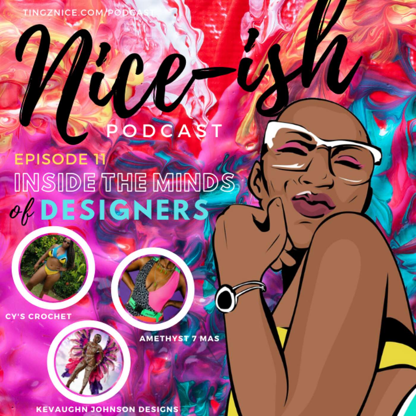 The T\'ingz Nice Podcast