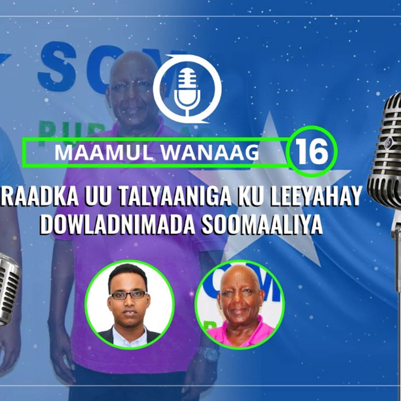 Raadka uu Talyaaniga ku leeyahay dowladnimada Soomaaliya (Qeybta 2-aad) episode artwork
