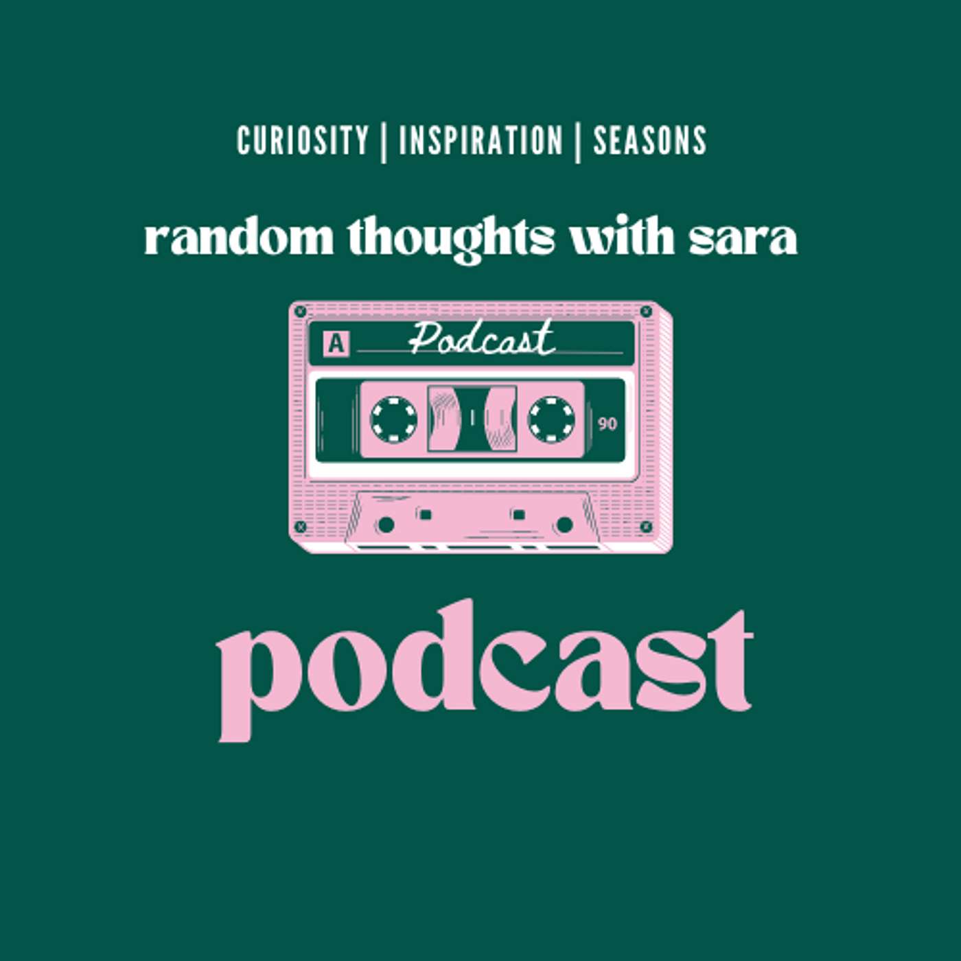 Random Thoughts With Sara