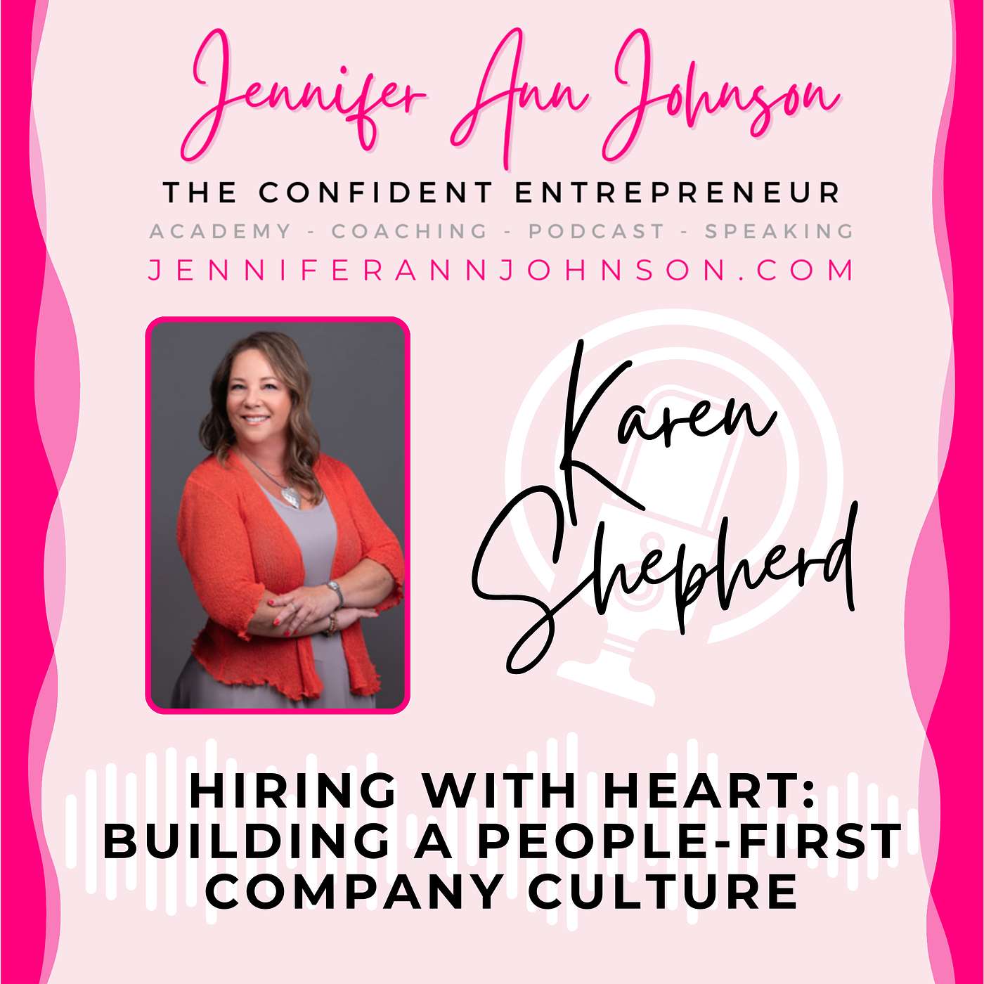The Confident Entrepreneur With Jennifer Ann Johnson