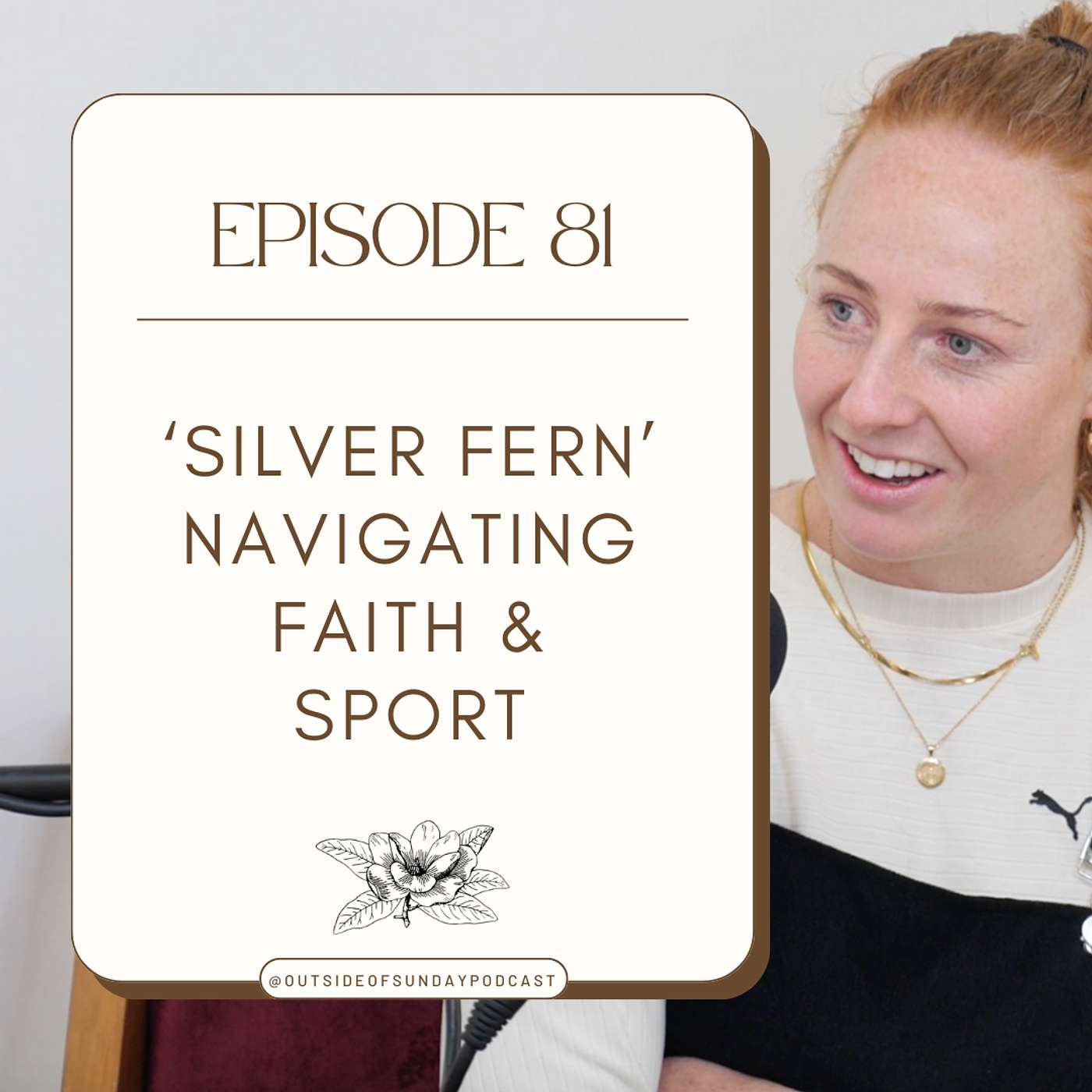 Episode 81 - Sam Winders: 'Silver Fern' Navigating Faith & Sport