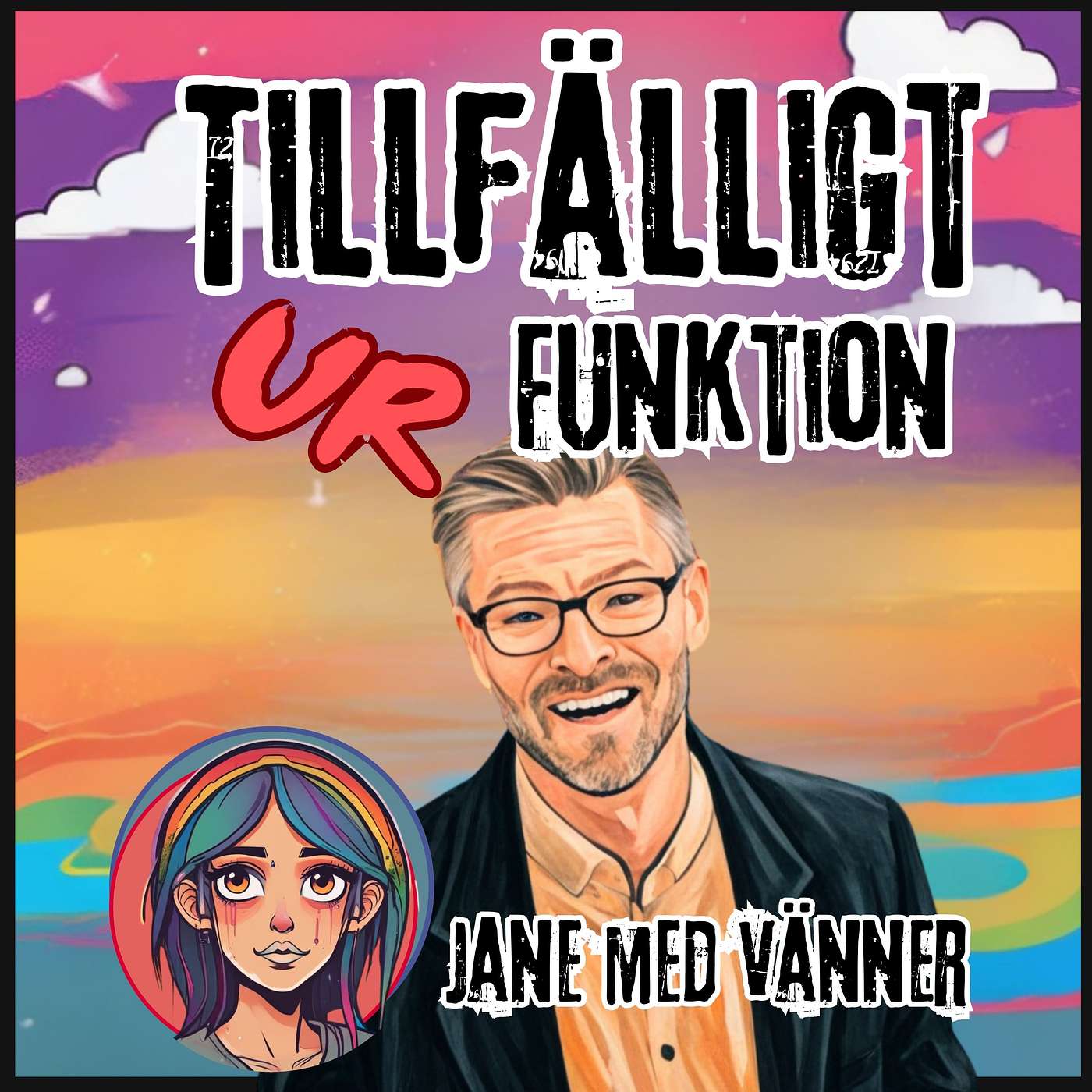 Tillfälligt ur funktion - Jane med vänner