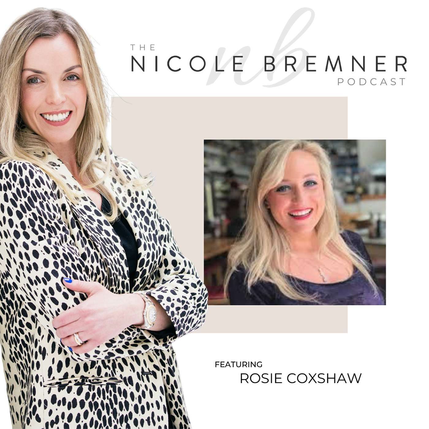Prosperity Podcast with Nicole Bremner