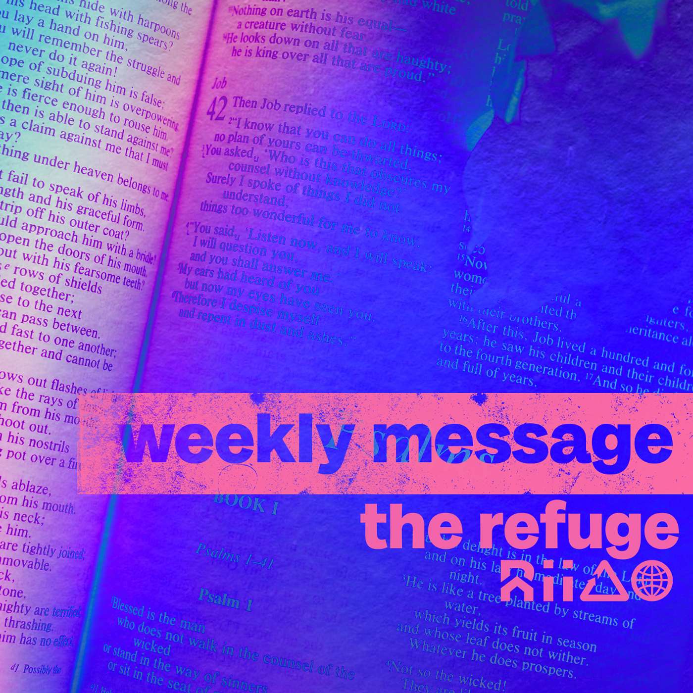 The Refuge : Weekly Message