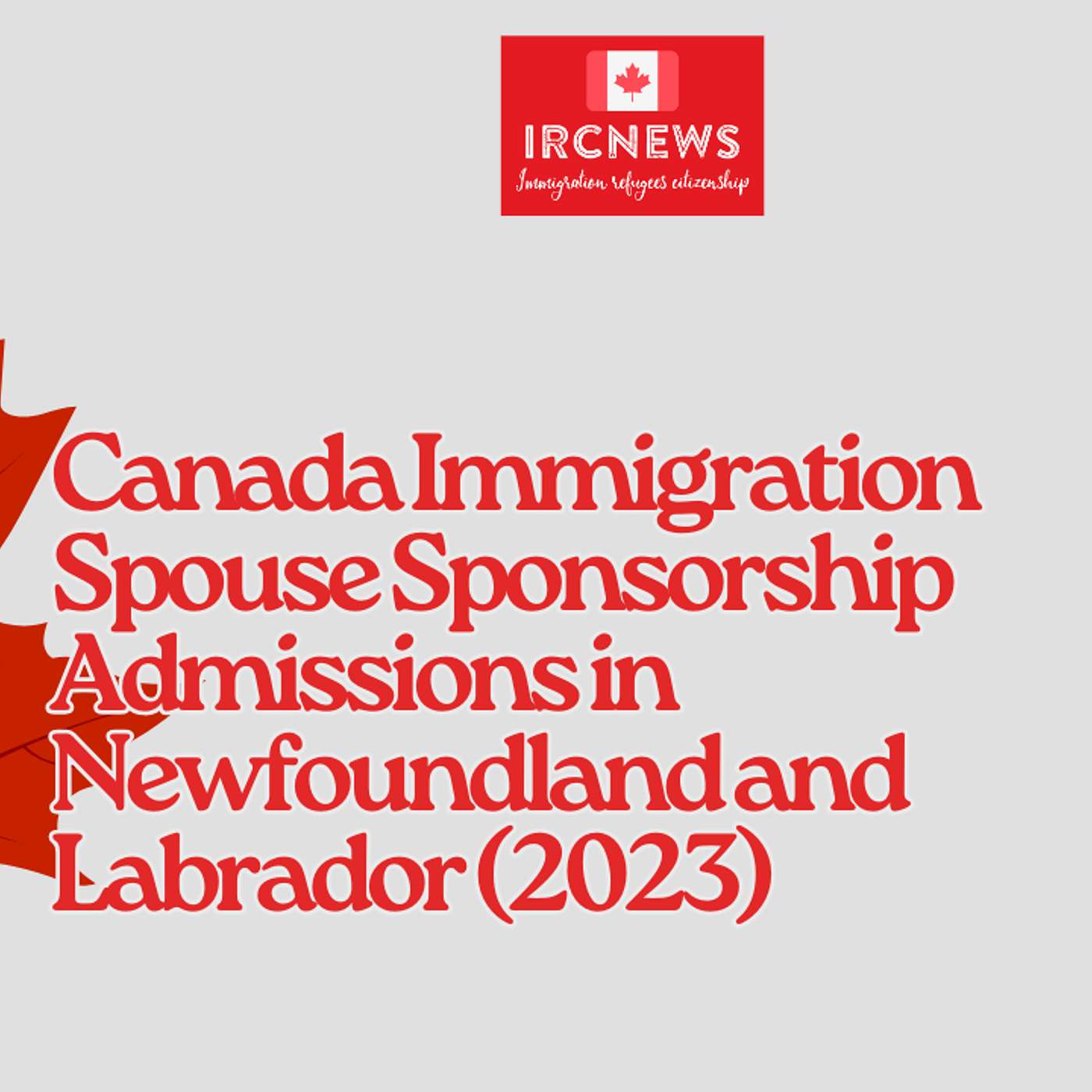Canada Immigration Parents & Grandparents Sponsorship Admissions in Newfoundland and Labrador (2023) episode artwork