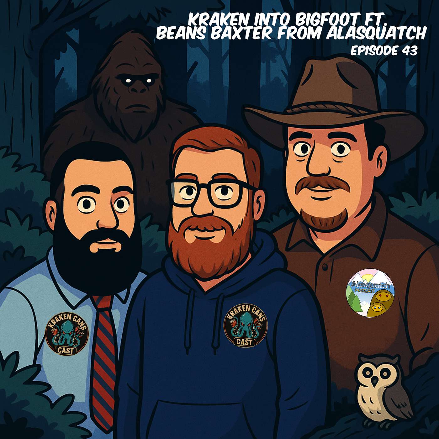 Ep. 43 Kraken into Bigfoot ft. Beans Baxter from Alasquatch