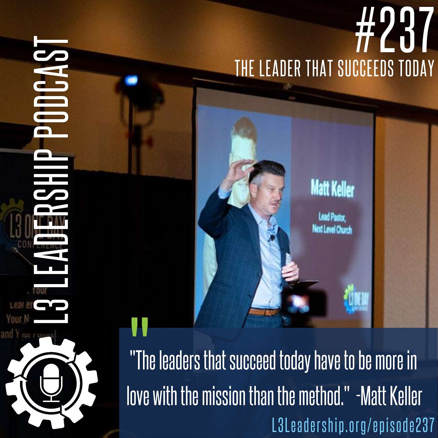 Matt Keller on the Leader that Succeeds Today