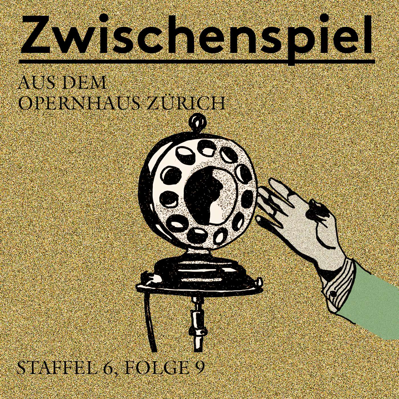 Zwischenspiel - Ein Podcast aus dem Opernhaus Zürich