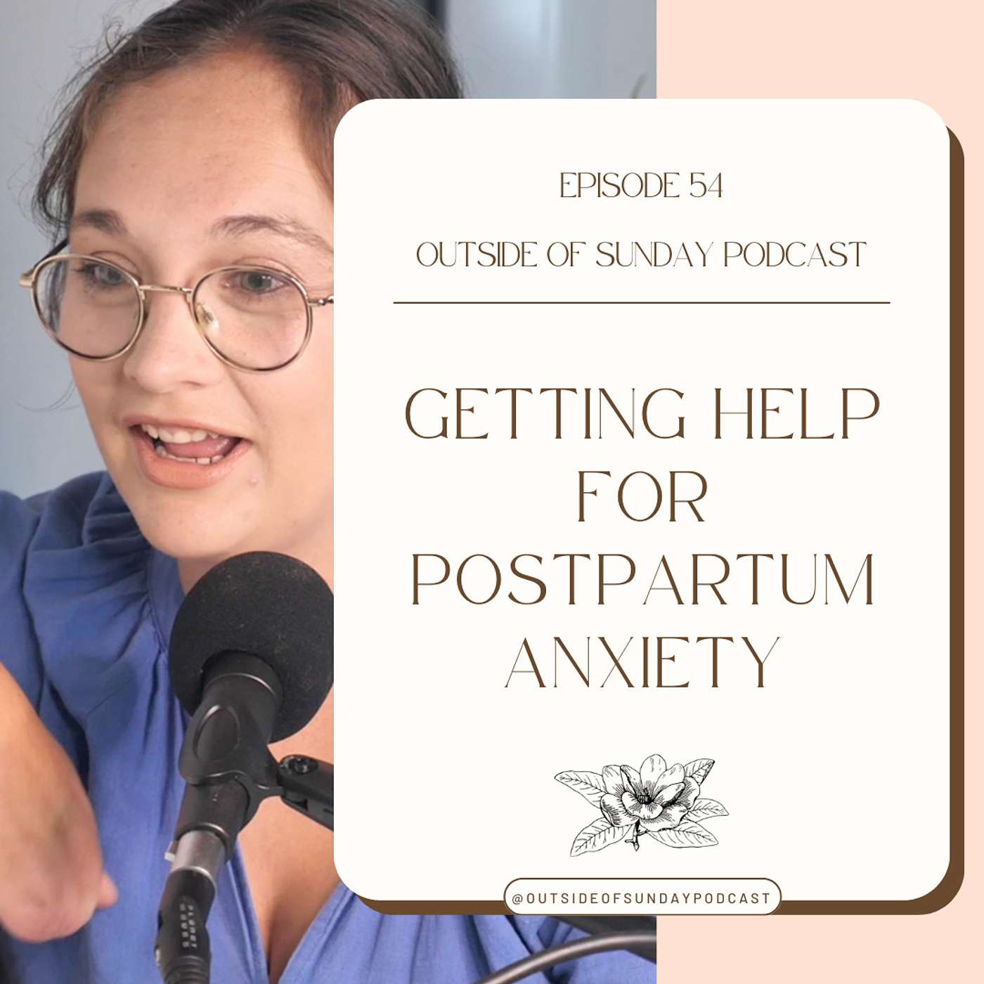 Episode 54 - Getting Help for Postpartum Anxiety - Vika Ellis, Part 2