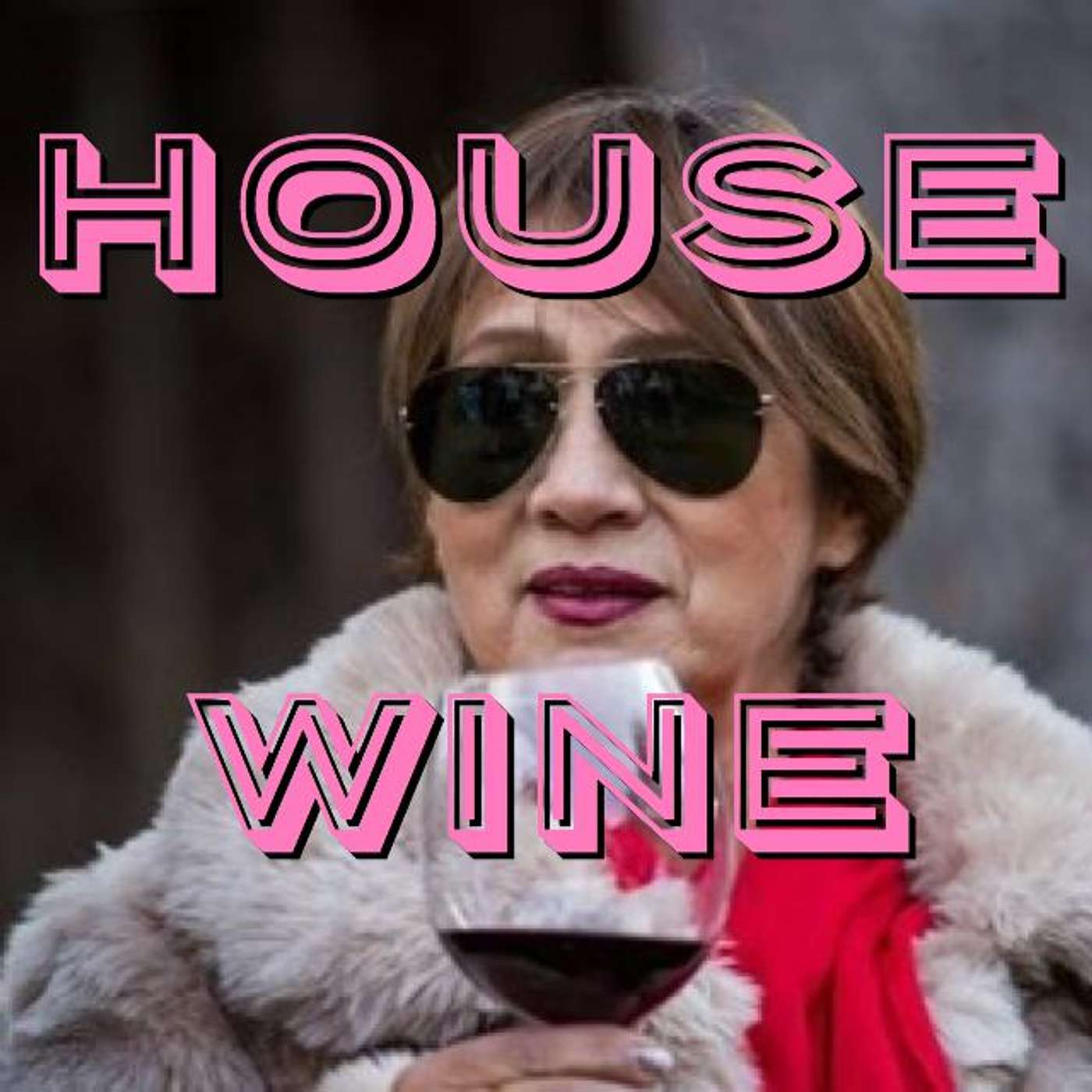 House Wine