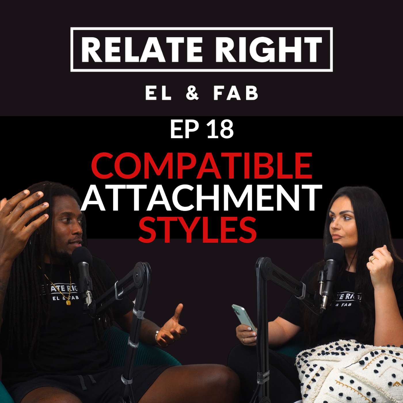 Attachment Styles Unveiled: The Best and Worst Relationship Matches | Relate Right Podcast