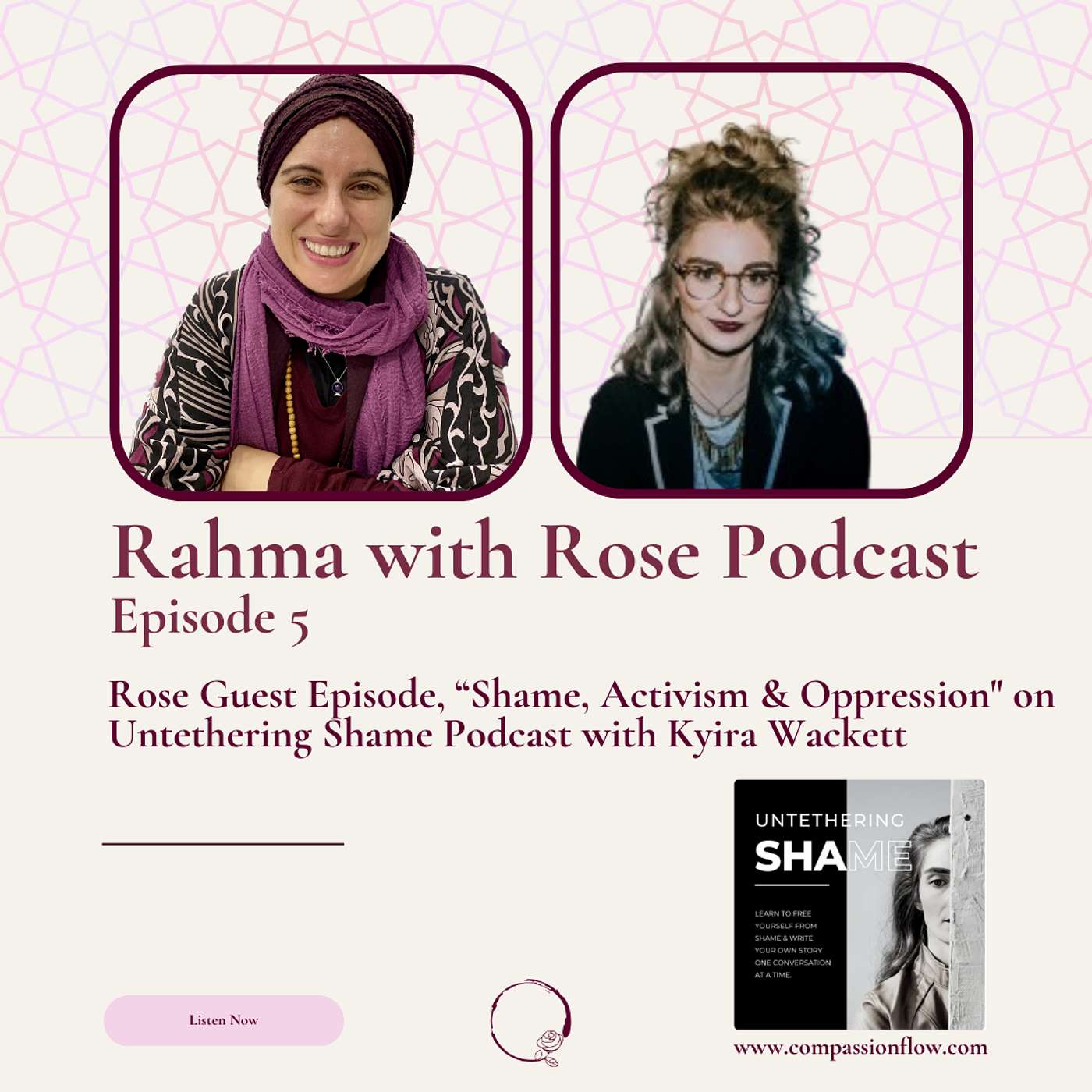 Rose Guest Episode: "Shame, Activism & Oppression" on Untethering Shame Podcast