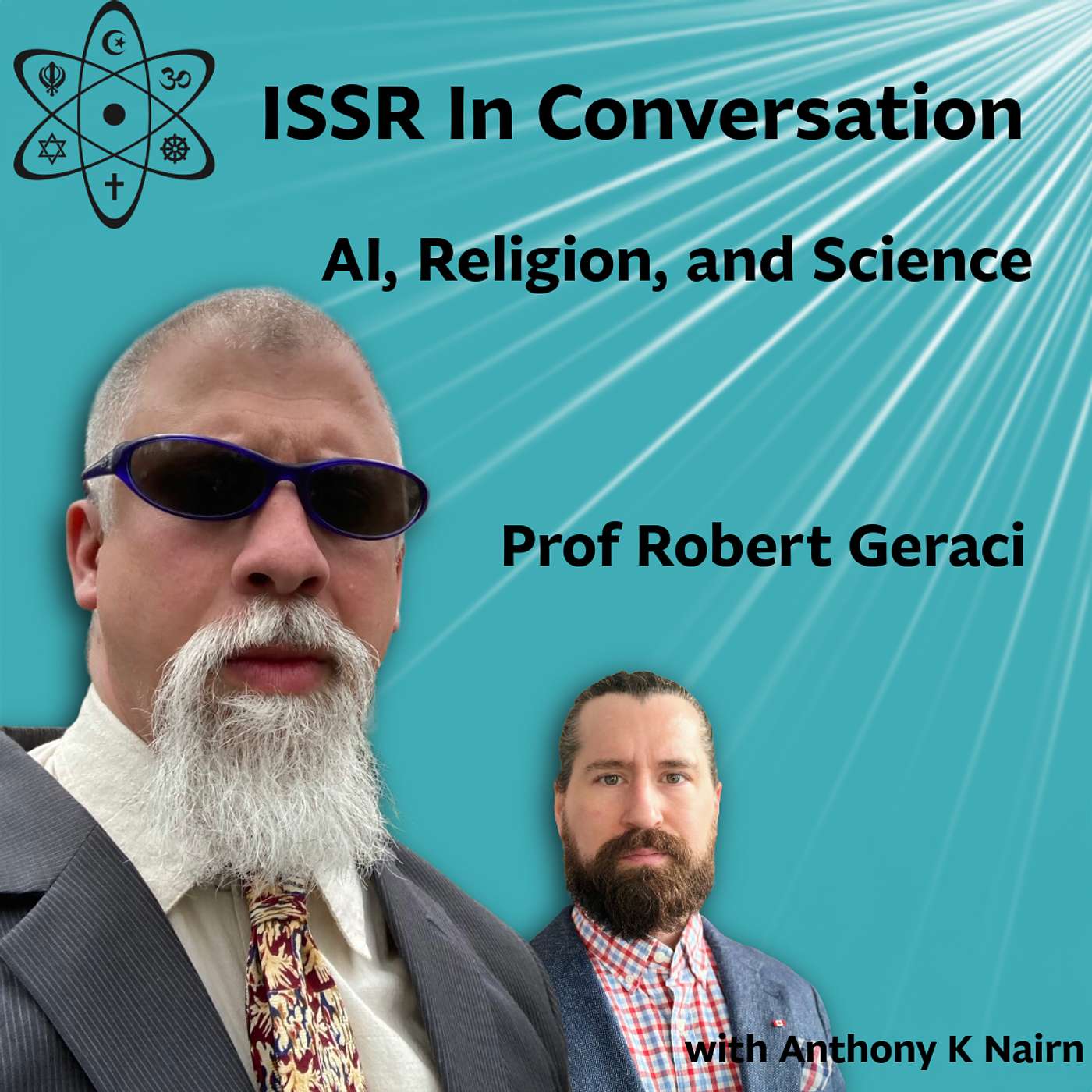 ISSR In Conversation - Robert Geraci - AI, Religion, Science, and Robots! episode artwork