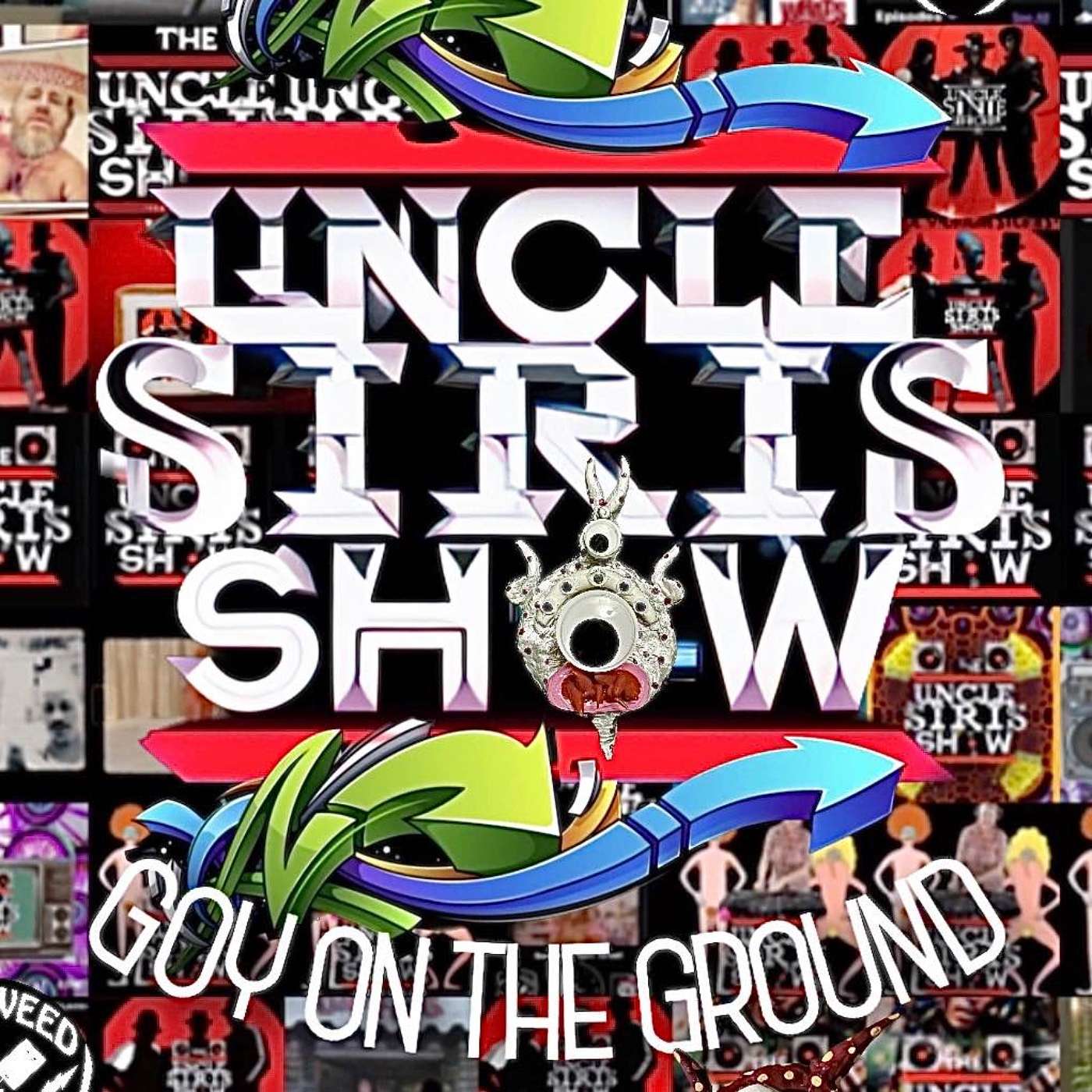 The Uncle Siris Show