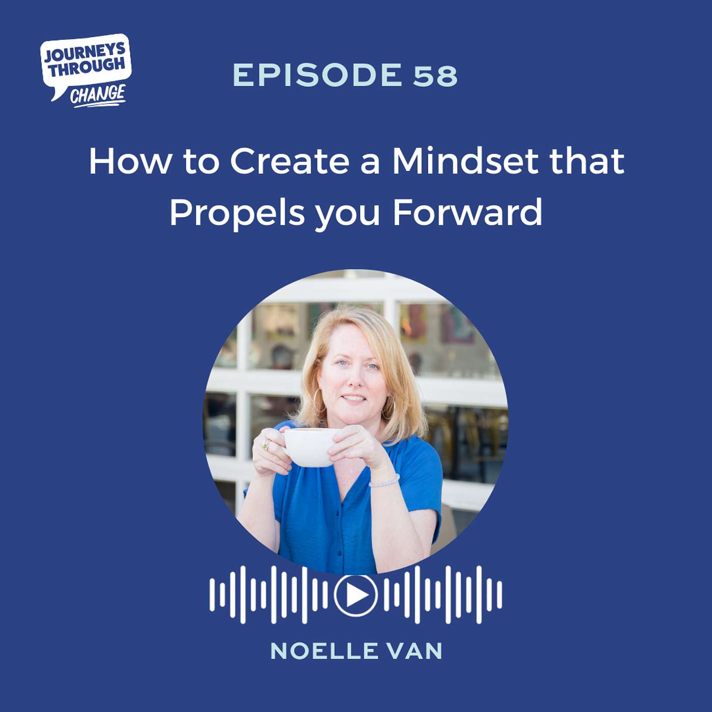 How to Create a Mindset that Propels you Forward