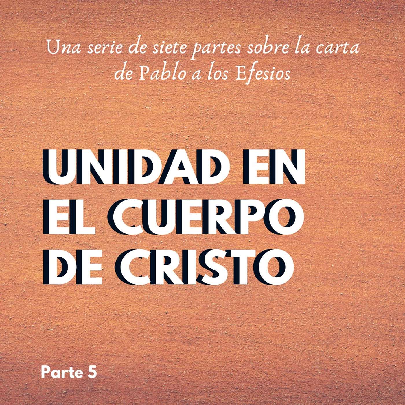 Unidad en el Cuerpo de Cristo