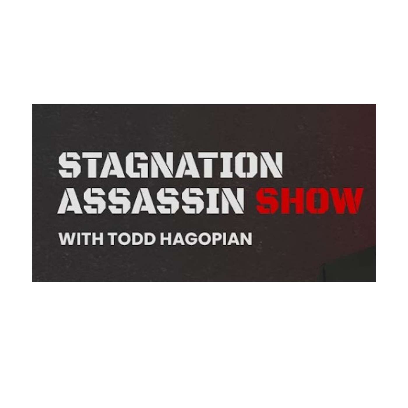 The Stagnation Assassin Show