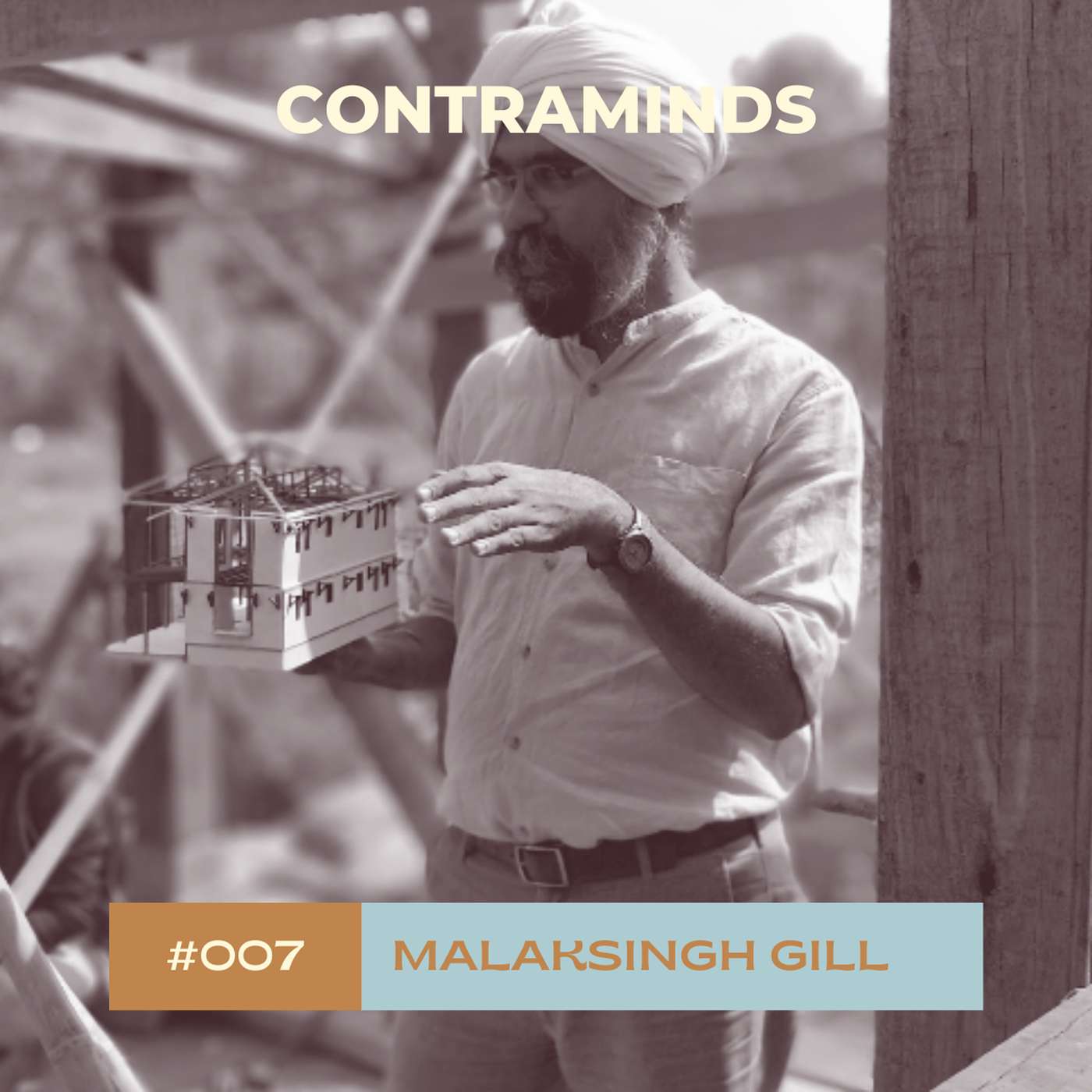 #007: Malaksingh Gill on Meta-Discipline and Sustainable Architecture