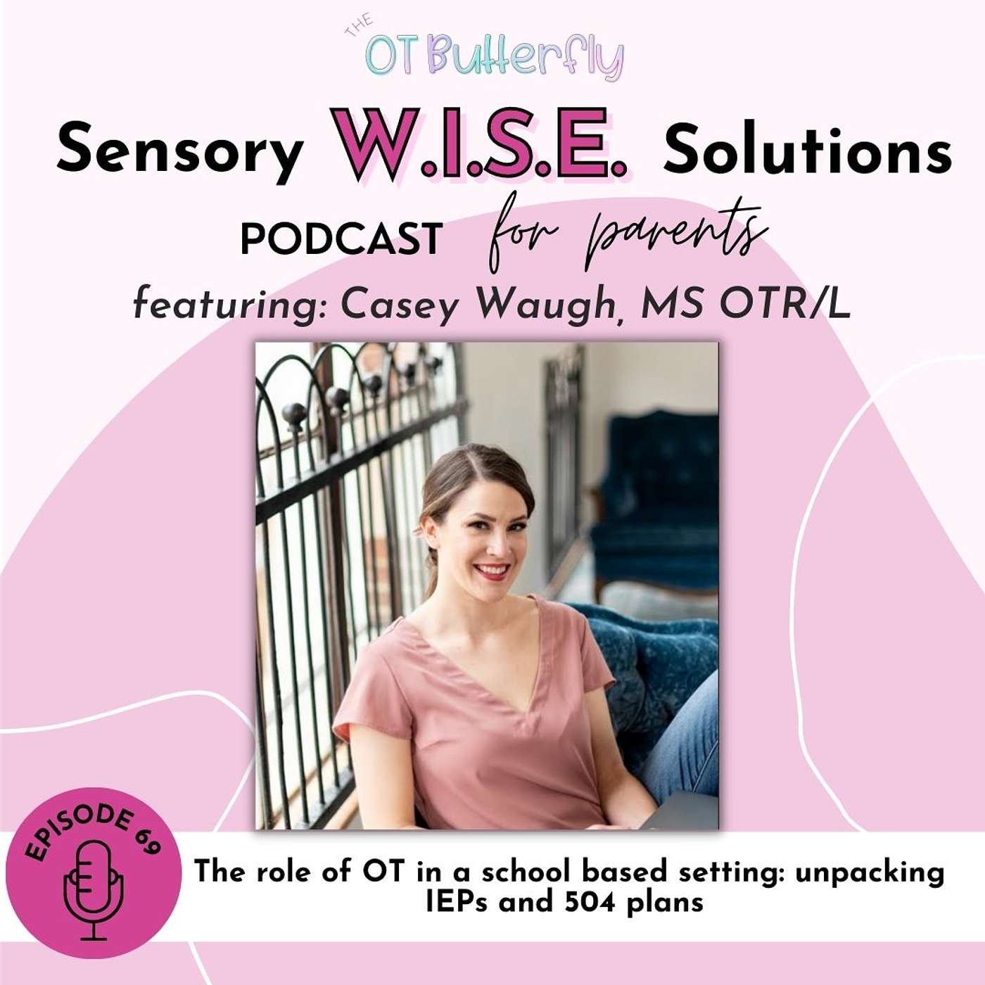 Sensory W.I.S.E. Solutions Podcast for Parents