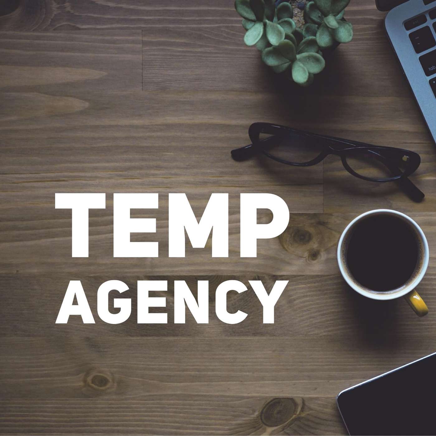 EPISODE 113 | DAY 29...TEMP AGENCY