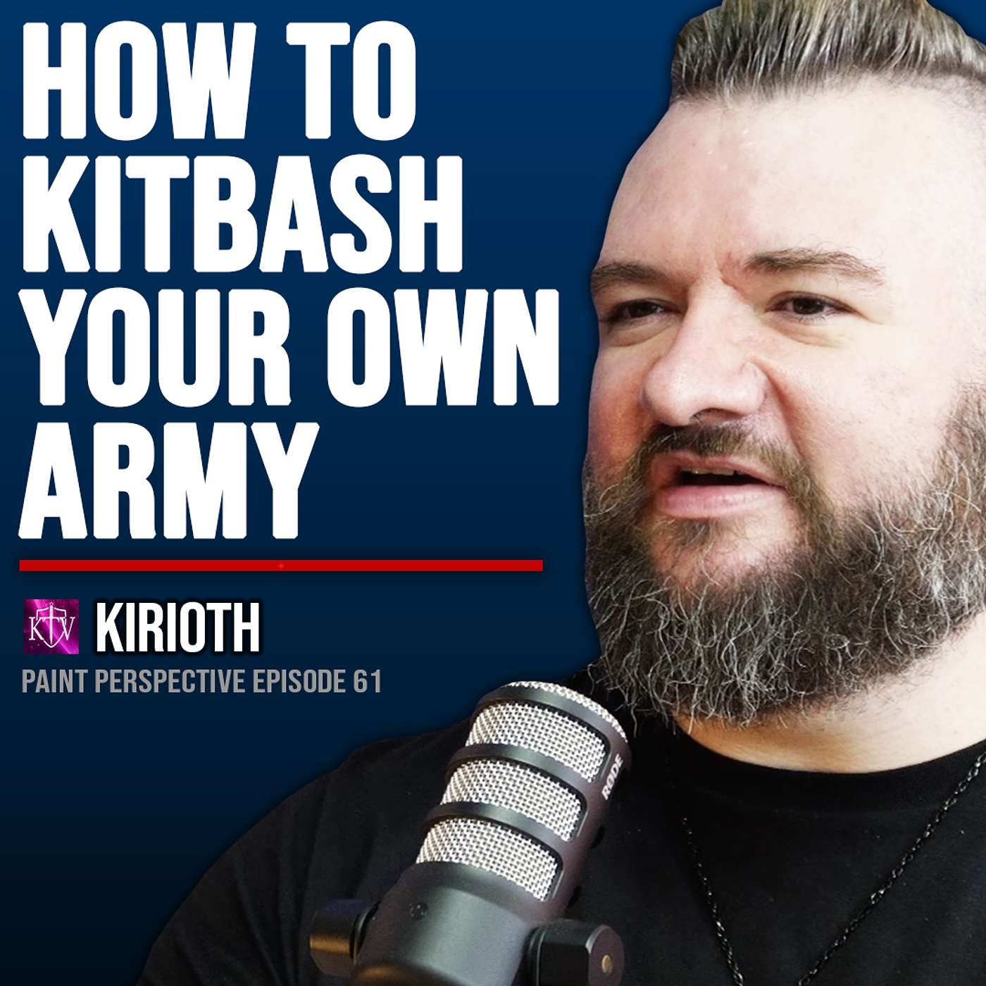 61: Kirioth’s ESSENTIAL tips to kitbashing Warhammer!