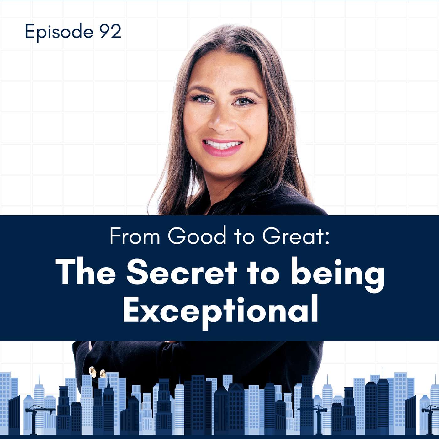 From Good to Great: The Secret to being Exceptional From Good to Great: The Secret to being Exceptional