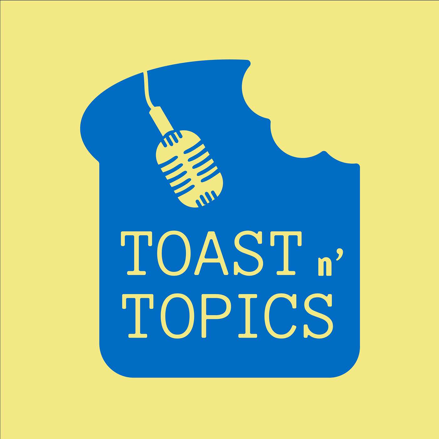 Toast n\' Topics