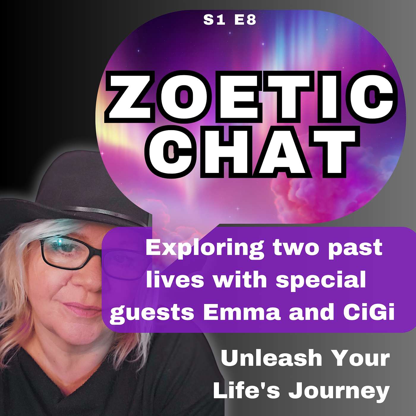 Zoetic-Chat Unleash Your Life's Journey - Personal Growth Through the Stories of Our Souls, Exploring two past lives with Emma and CiGi S1 E8