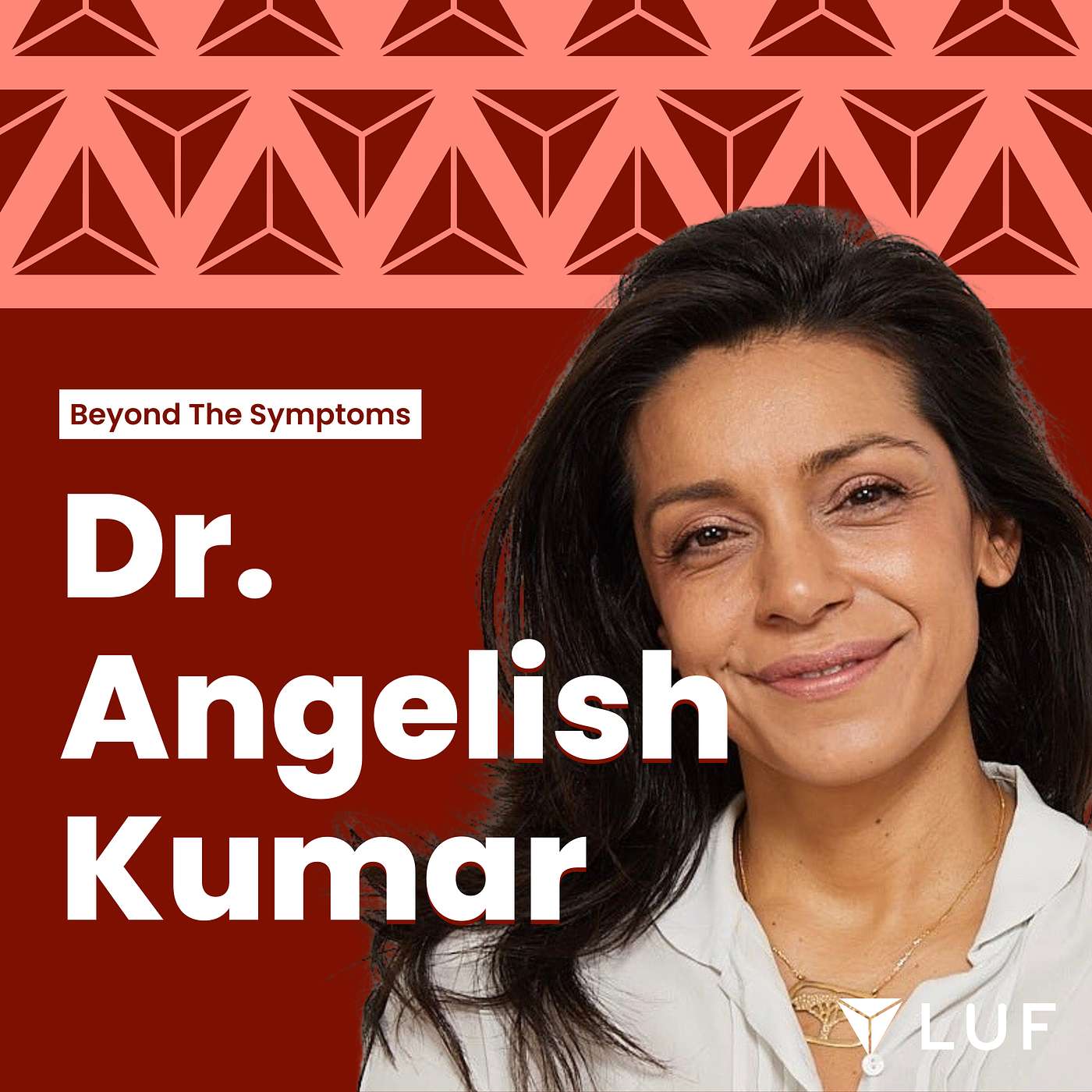 Beyond the Symptoms | An Expert Interview Series by LUF | Live UTI Free