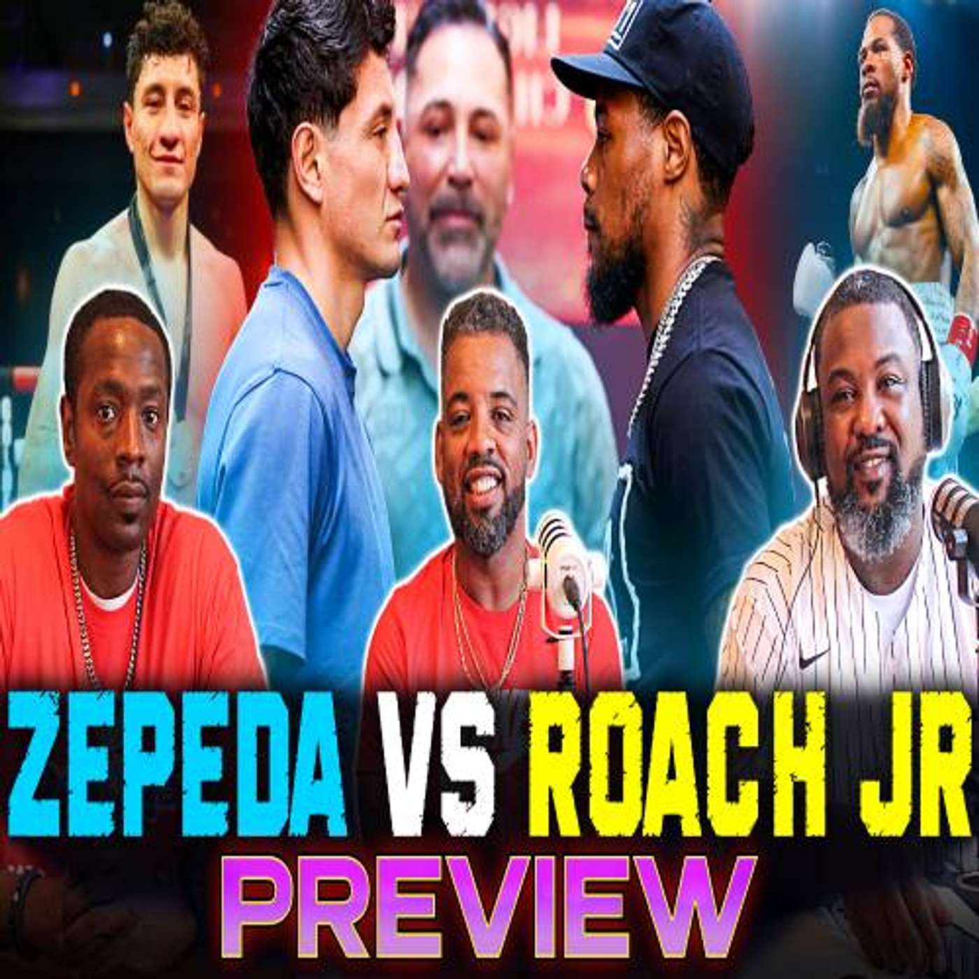Lamont Roach Jr vs William Zepeda Preview – Plus Raymond Muratalla & the Deep Lightweight Division episode artwork