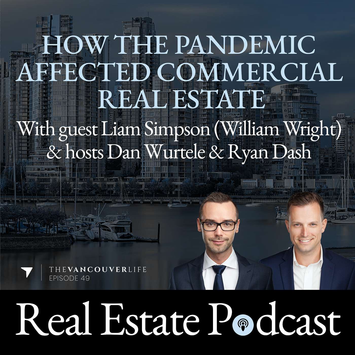 The Vancouver Life Real Estate Podcast