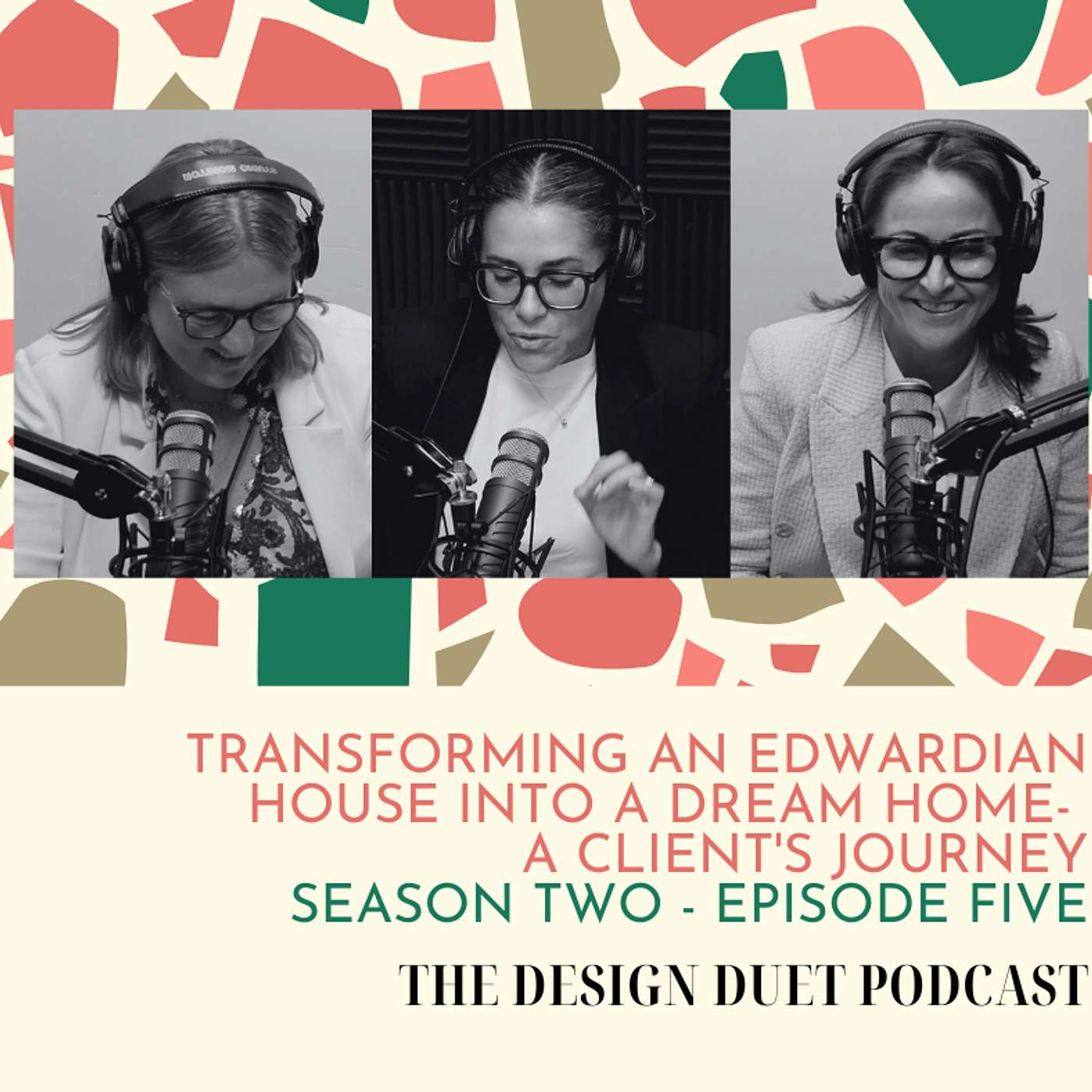 Transforming an Edwardian House into a Dream Home – A Client's Journey episode artwork
