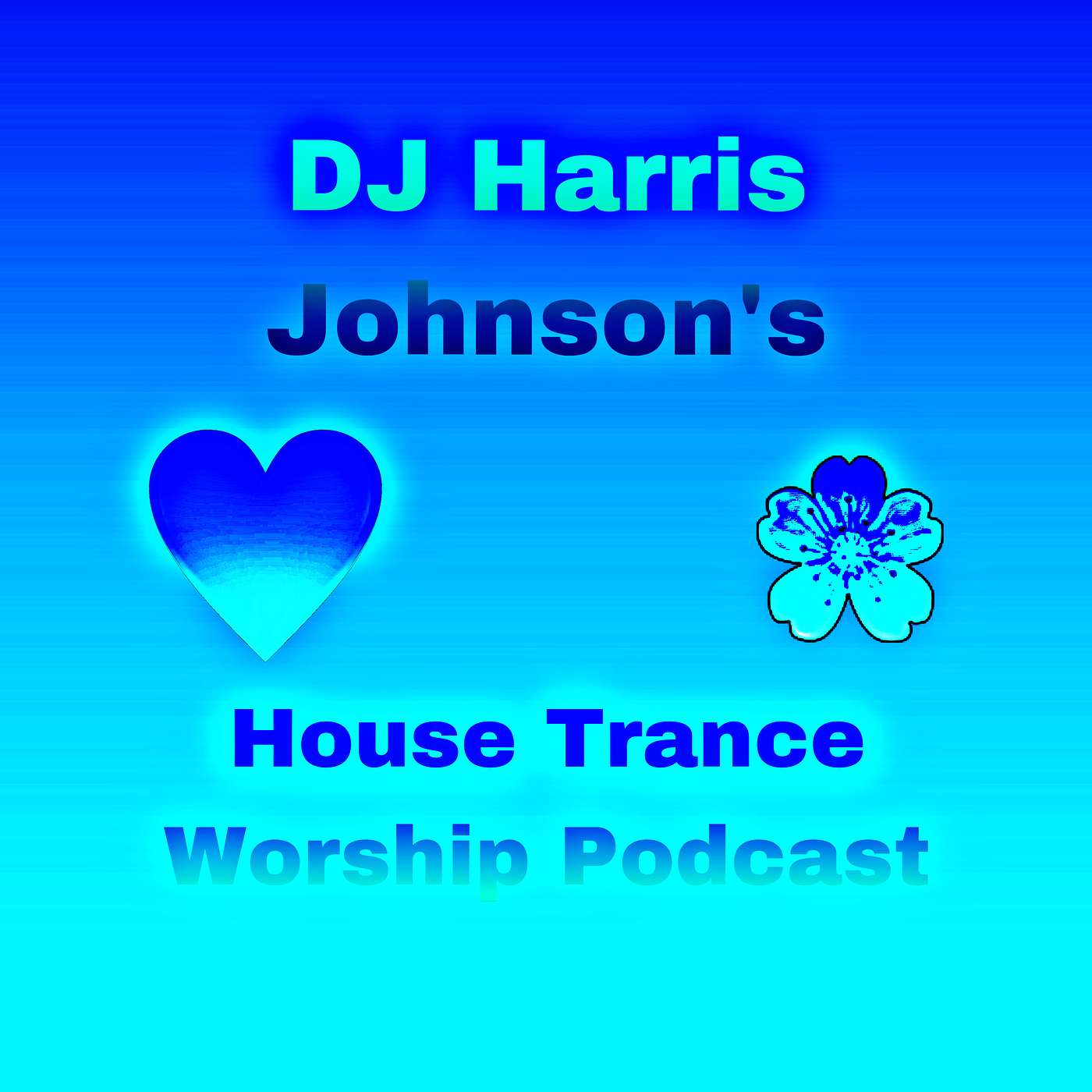 DJ Harris Johnson\'s House Trance Worship