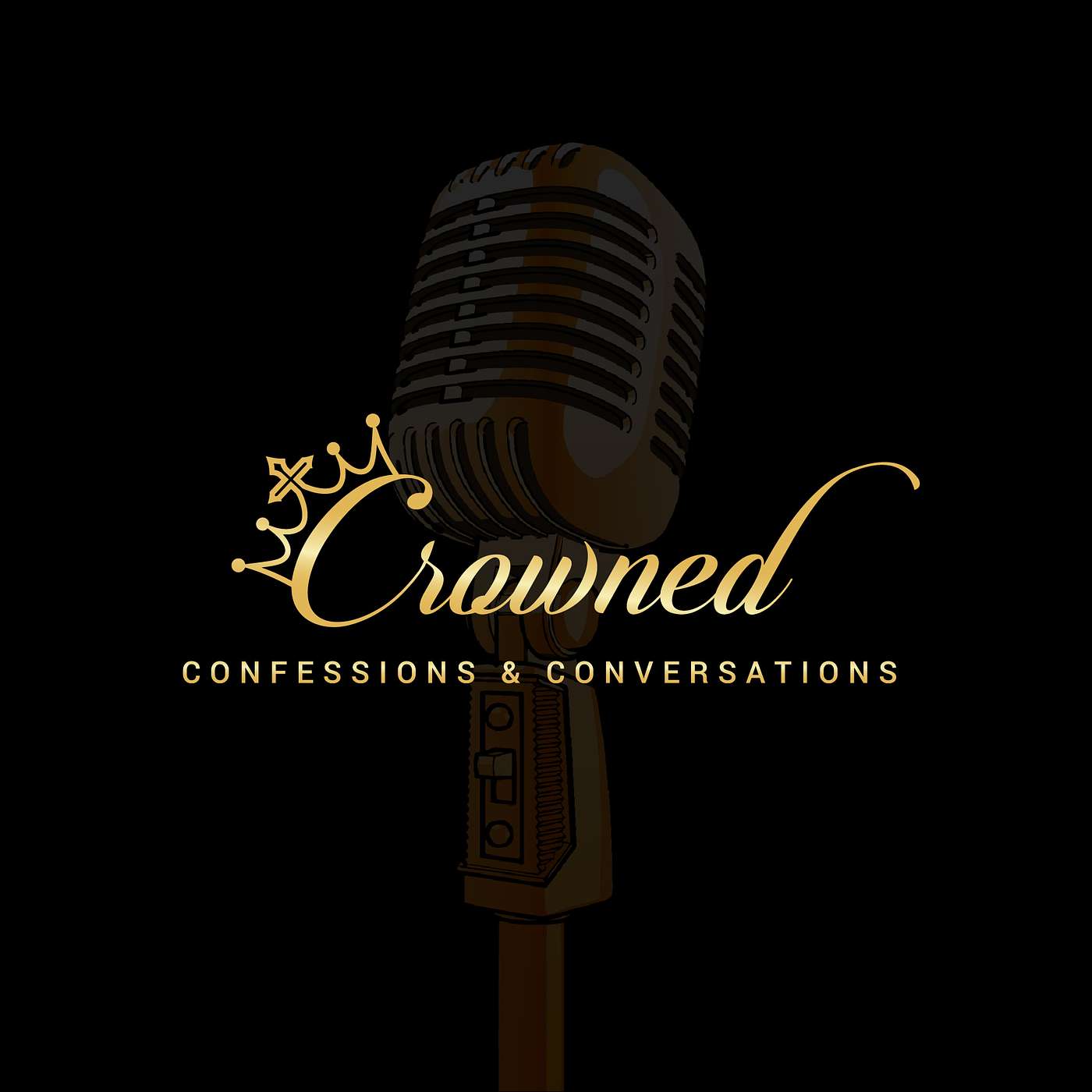 Crowned: Confessions & Conversations