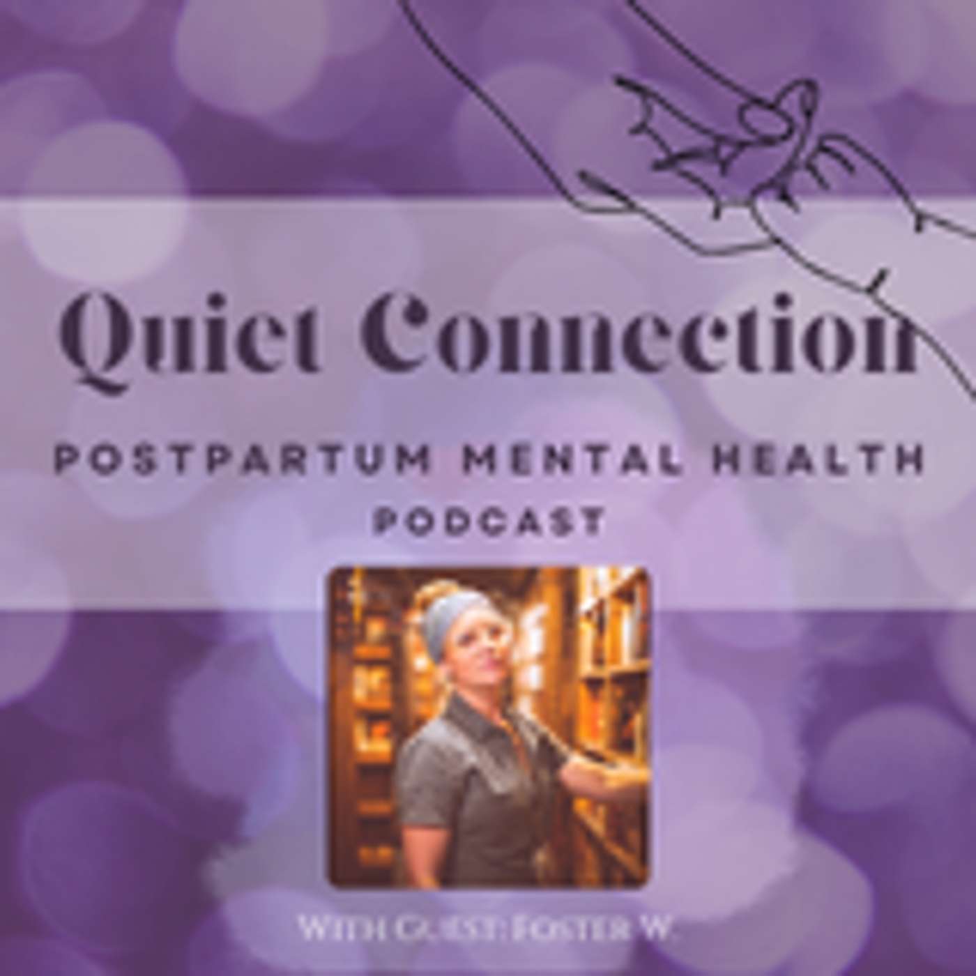 Quiet Connection - Postpartum Mental Health