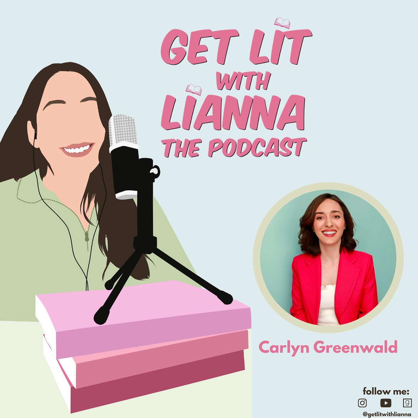 Get Lit With Lianna: The Podcast
