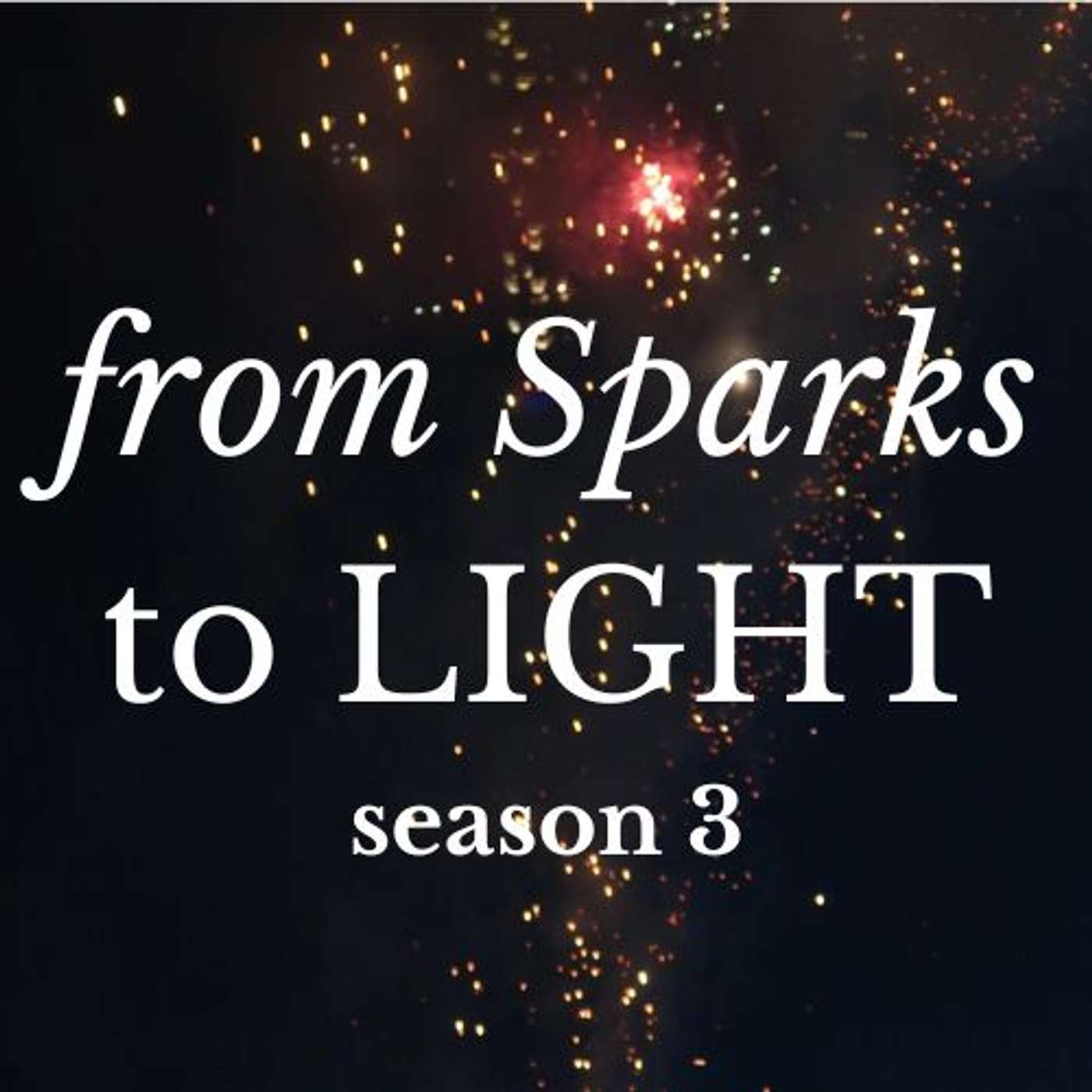 From Sparks to Light - Inspiring Stories for Challenging Times