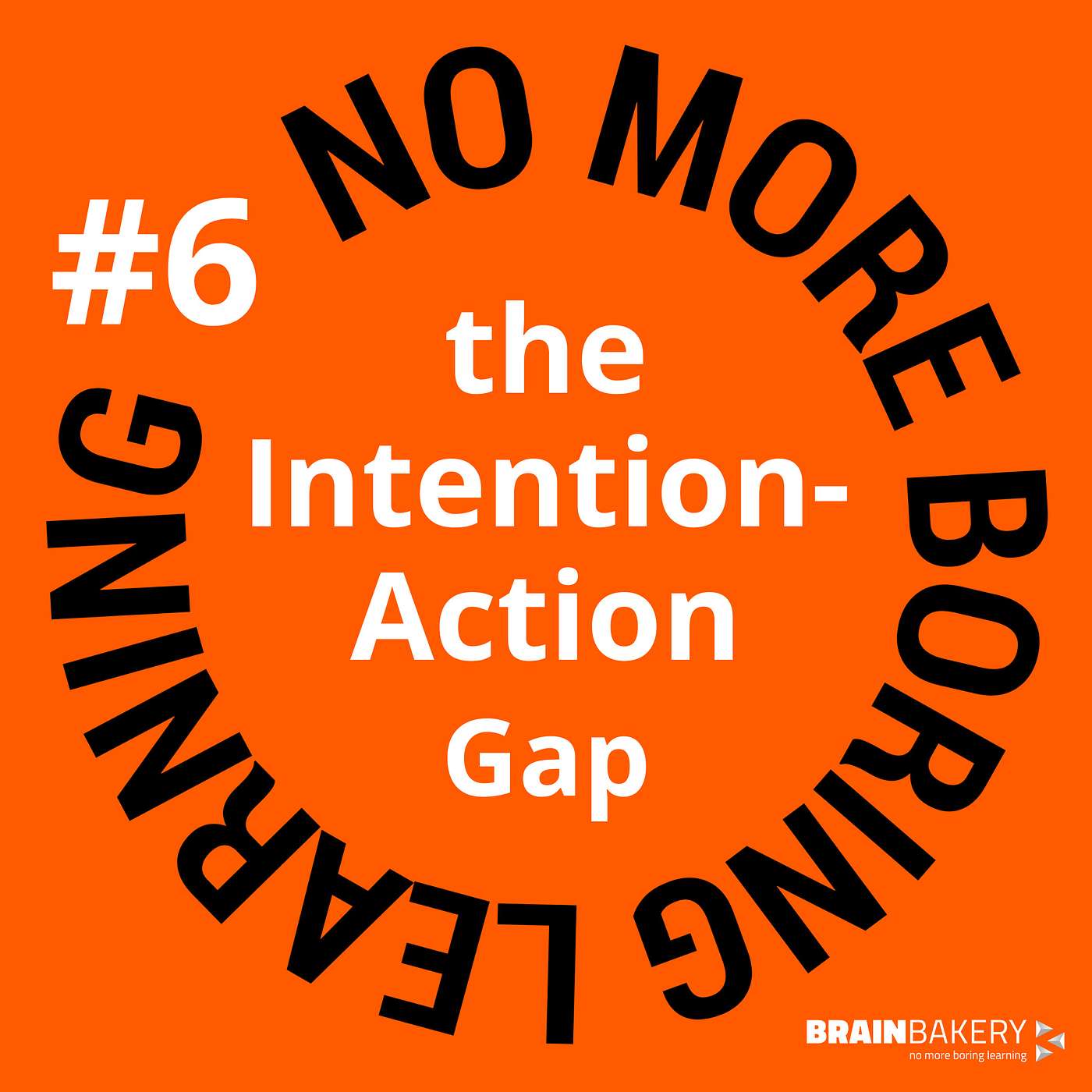 No More Boring Learning by Brain Bakery