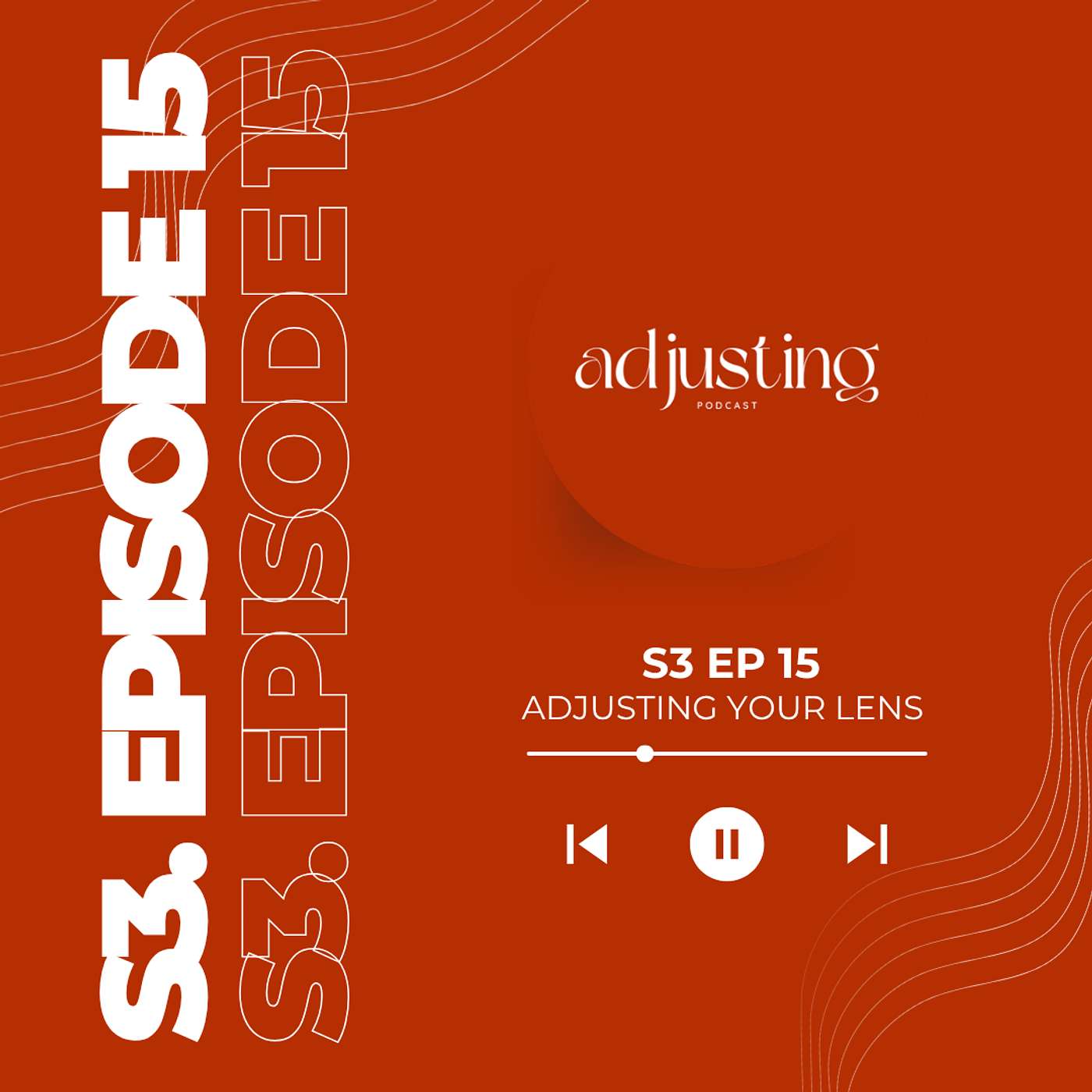 Adjusting Your Lens: The Power of Curiosity episode artwork