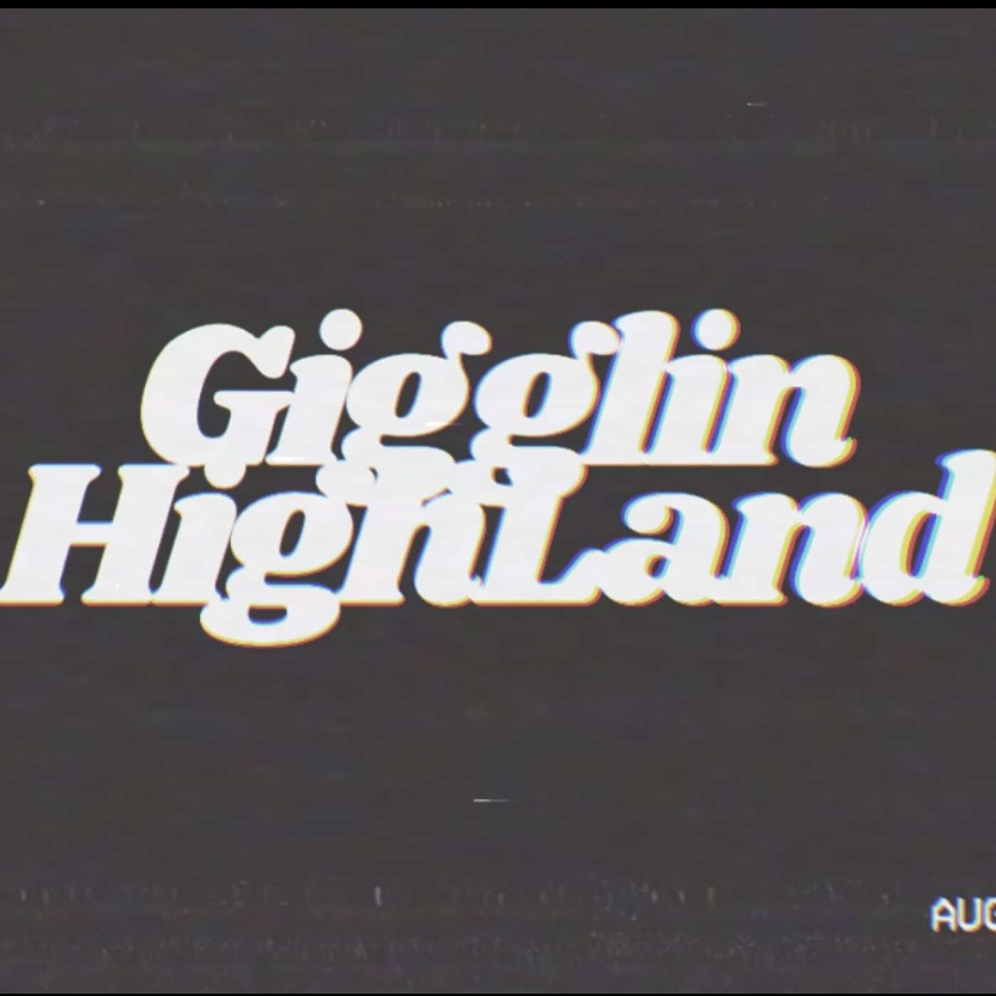 Gigglin Highland