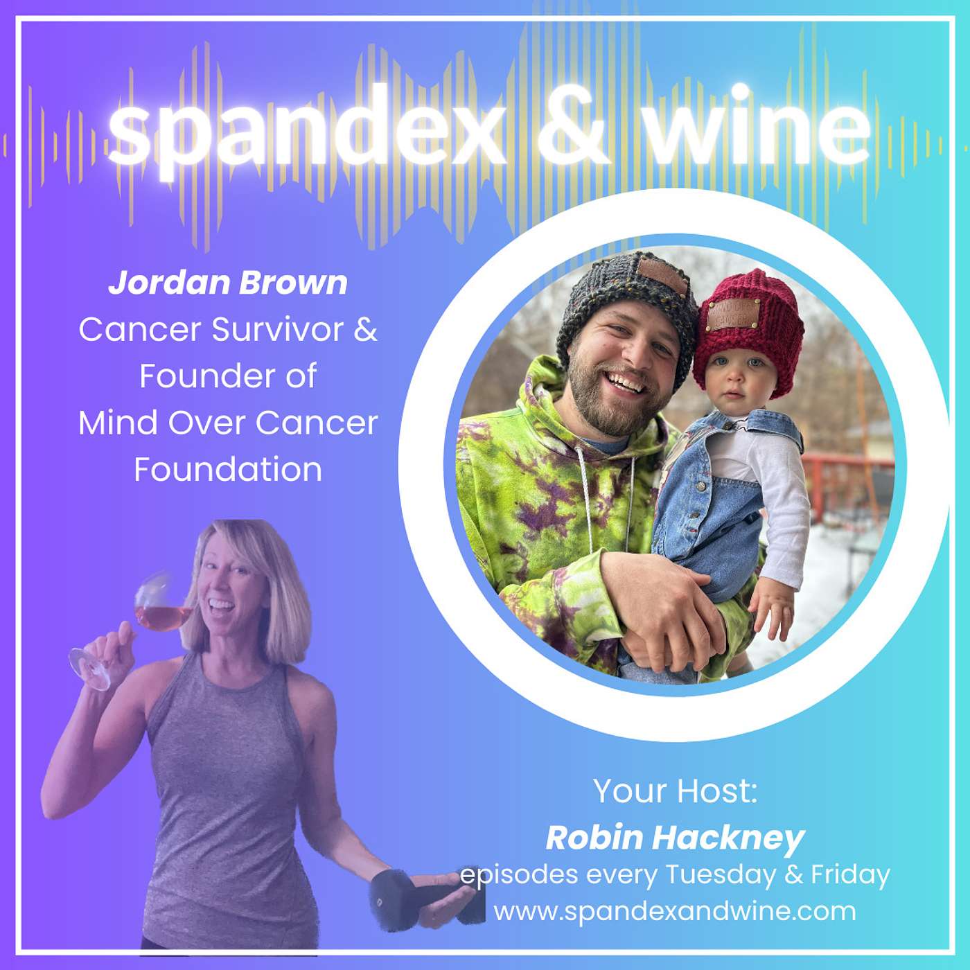 From A Cancer Diagnosis to Creating a Foundation to Support Others - Jordan Brown