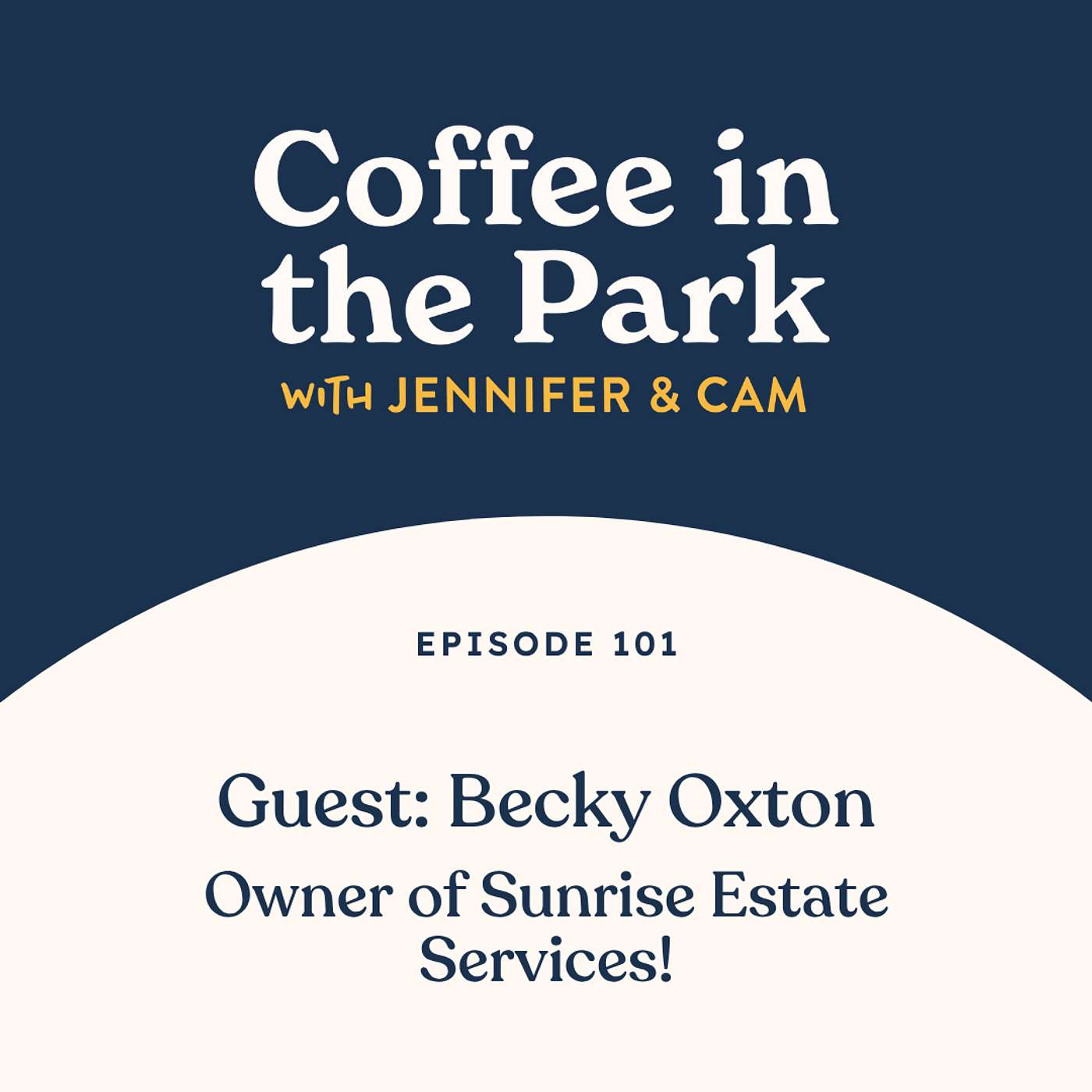 A Coffee with Becky Oxton, Owner of Sunrise Estate Services! episode artwork