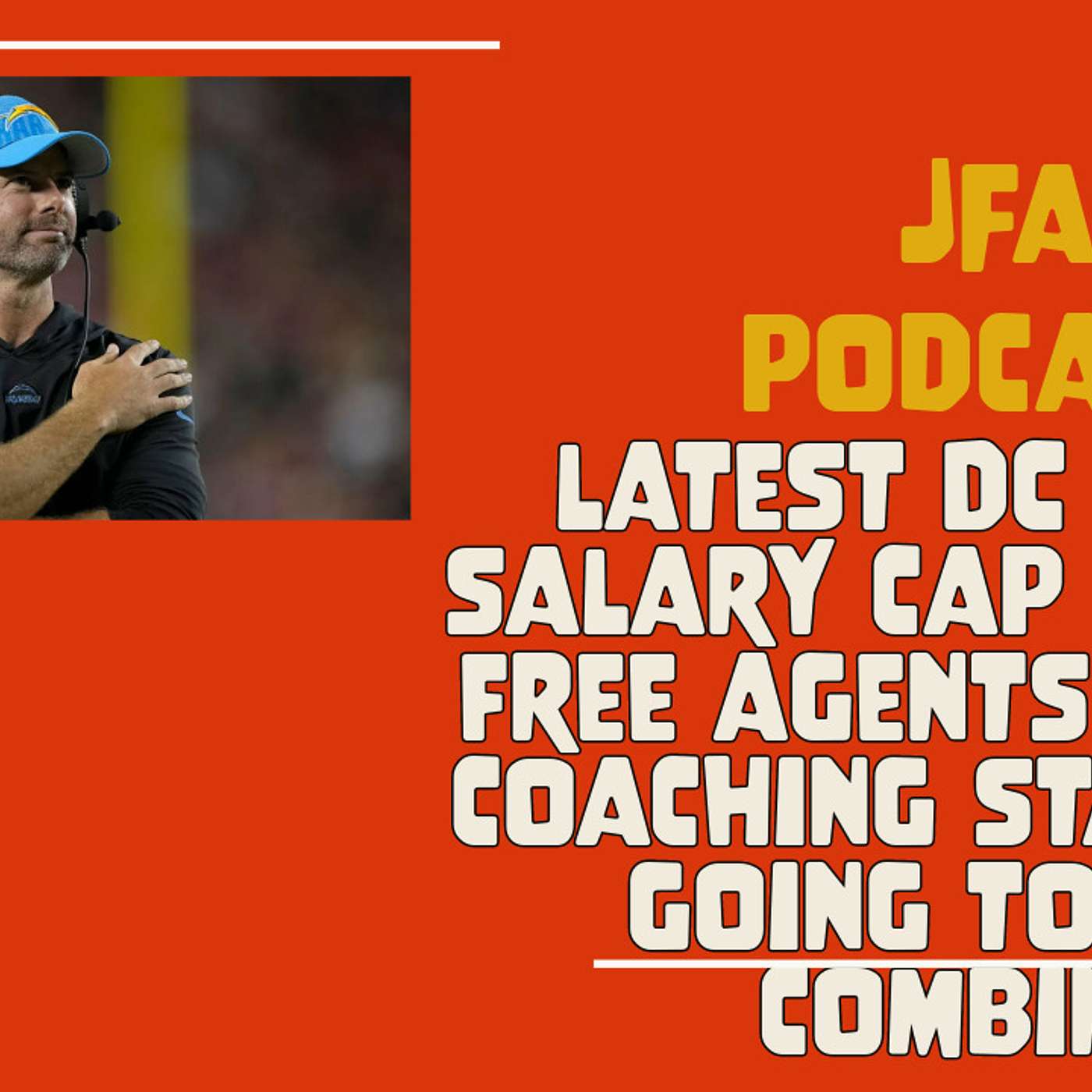 JFA Podcast: Newest DC news, salary cap and free agent outlook, SF coaching staff NOT at the combine episode artwork
