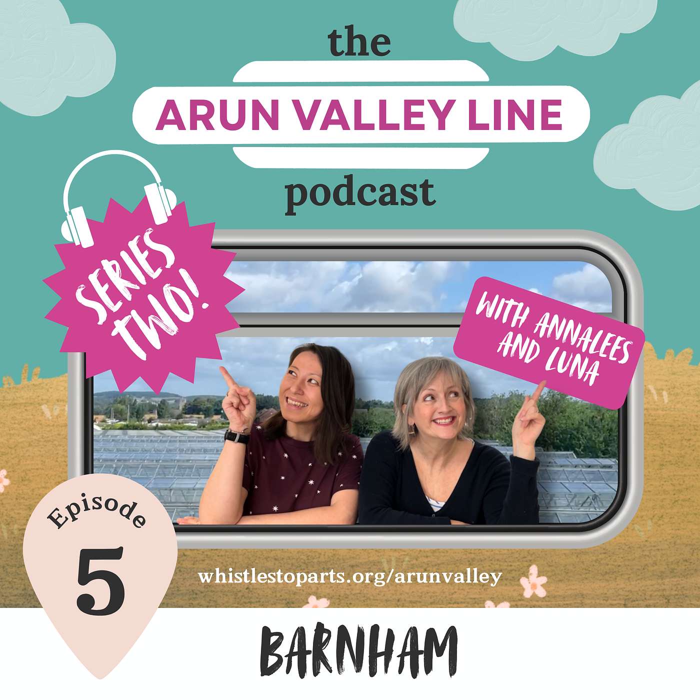 Arun Valley Line - Series 2 - Eps5 - BARNHAM episode artwork