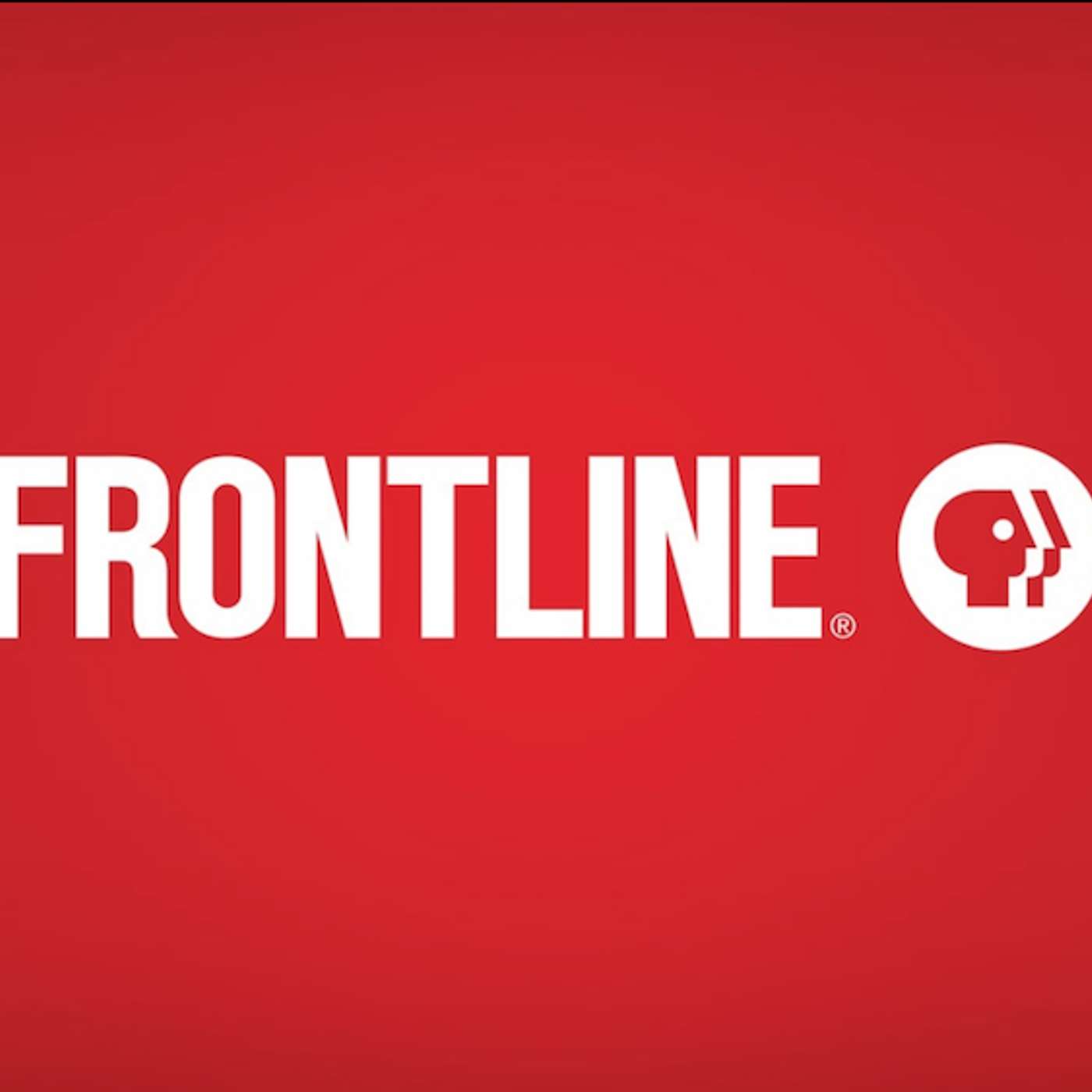 FRONTLINE, PBS podcast artwork