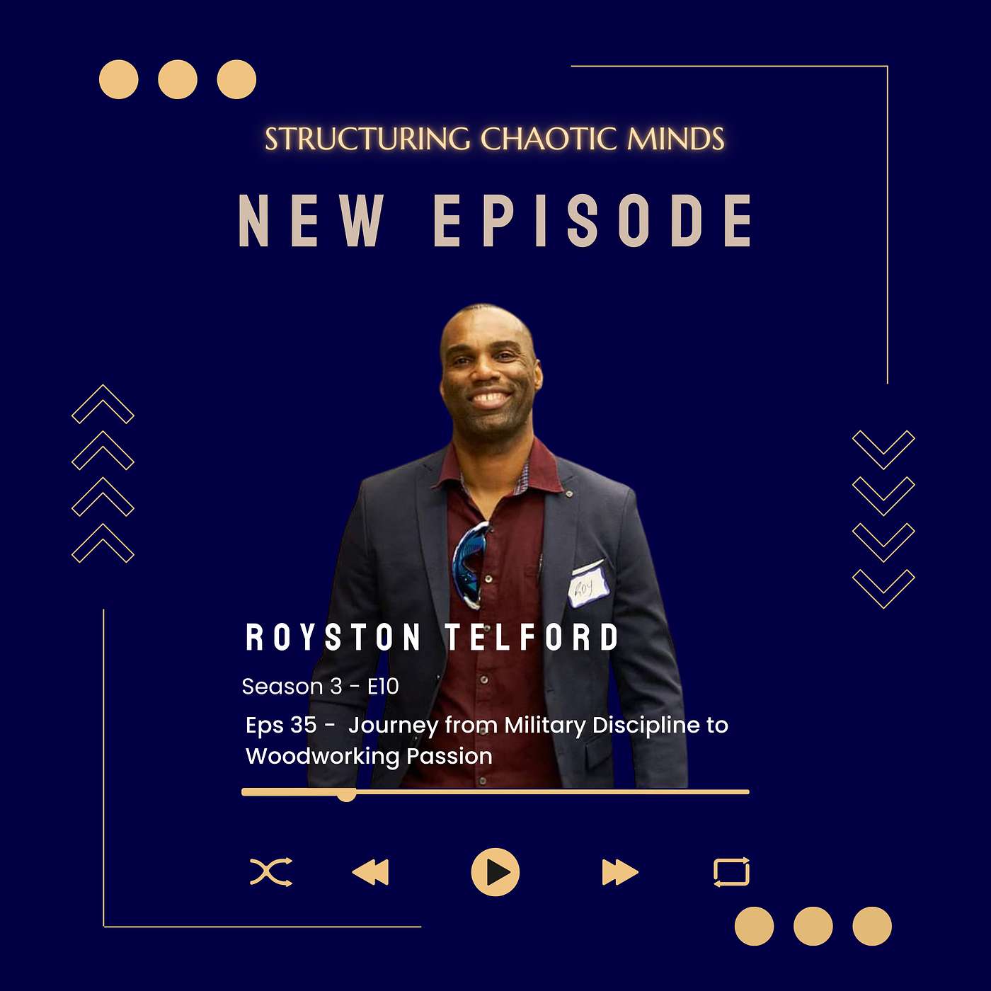 Chaos and Renewal: Royston's Journey from Military Discipline to Woodworking Passion