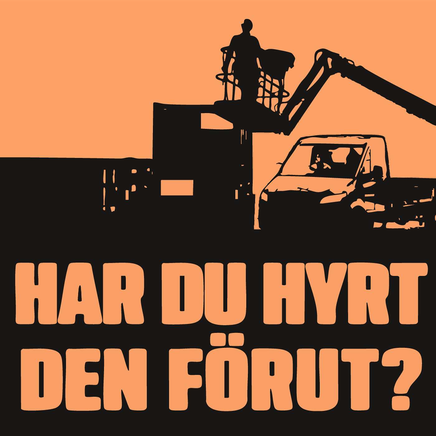 Har du hyrt den förut?