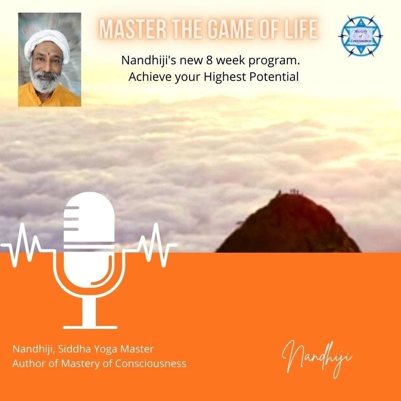 Mastery of Consciousness with Nandhiji