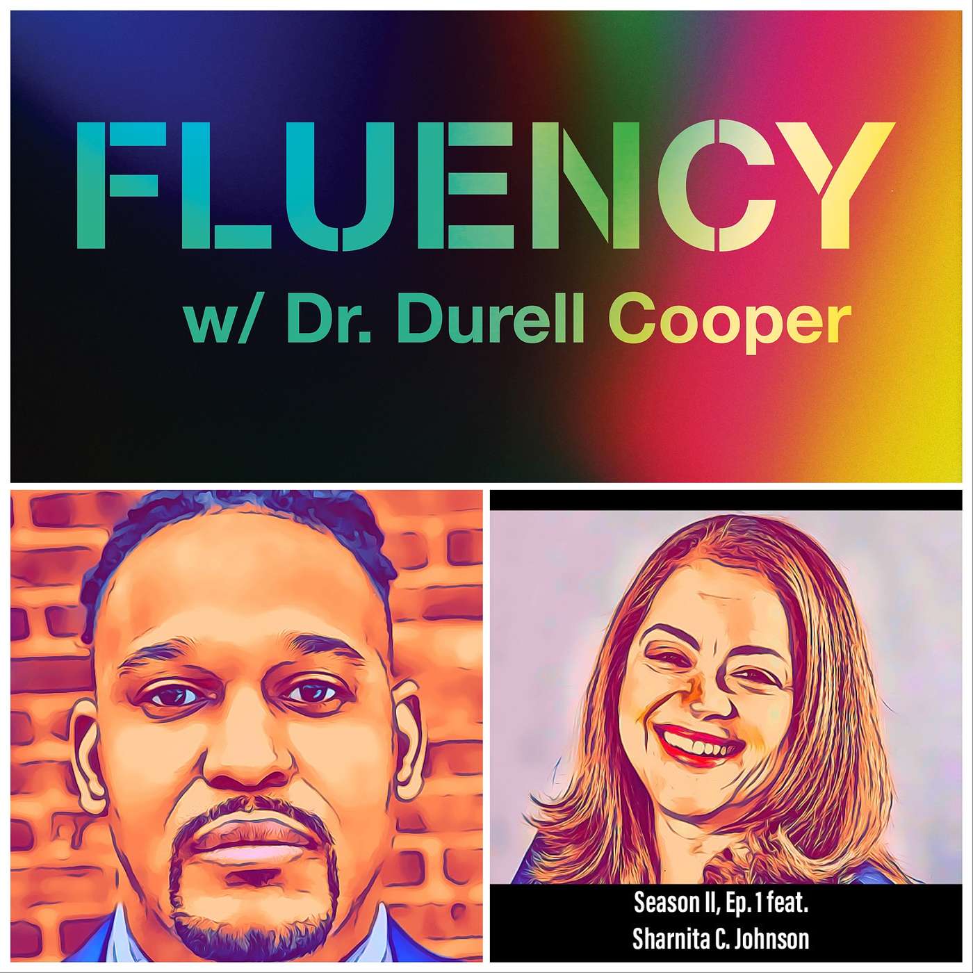 Fluency w/ Dr. Durell Cooper