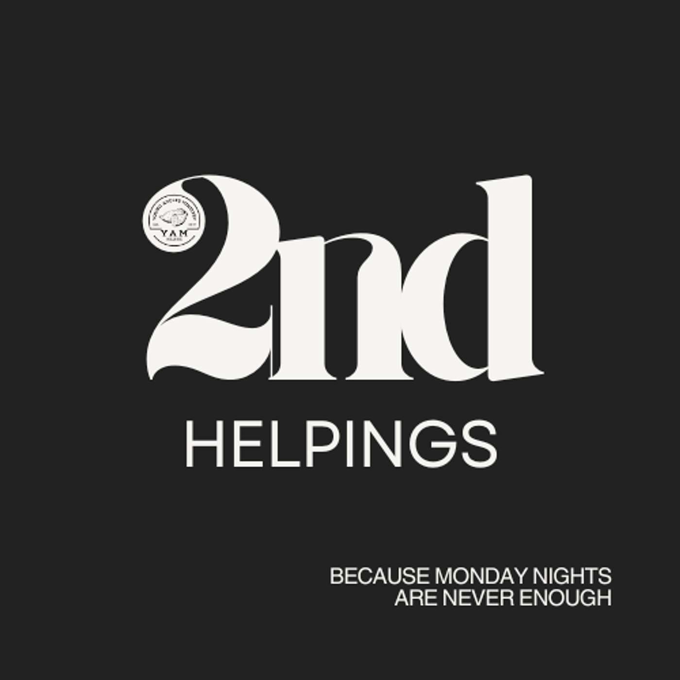 2nd Helpings